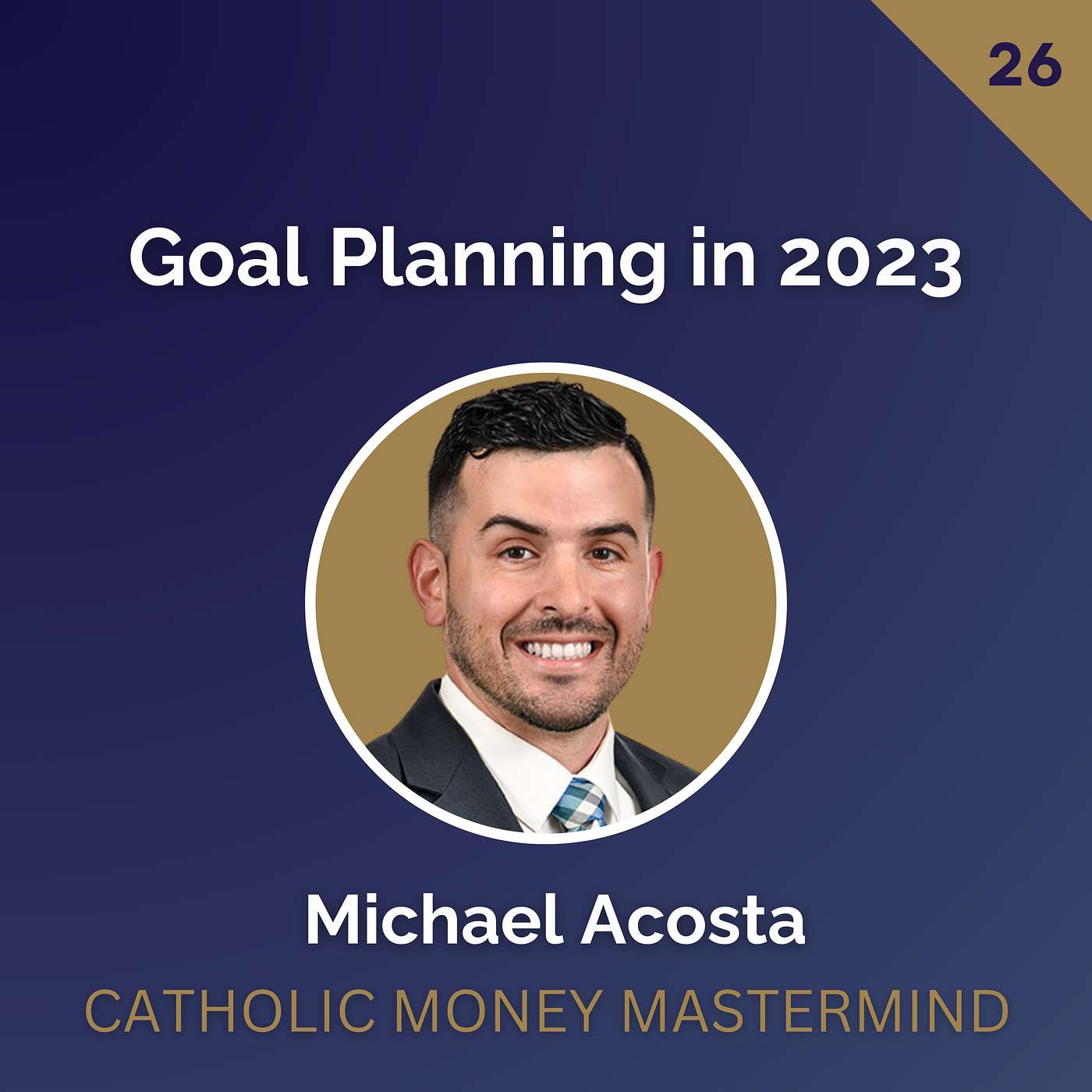 Catholic Money Mastermind - Financial Planning conversations with Catholic CFP® Practitioners