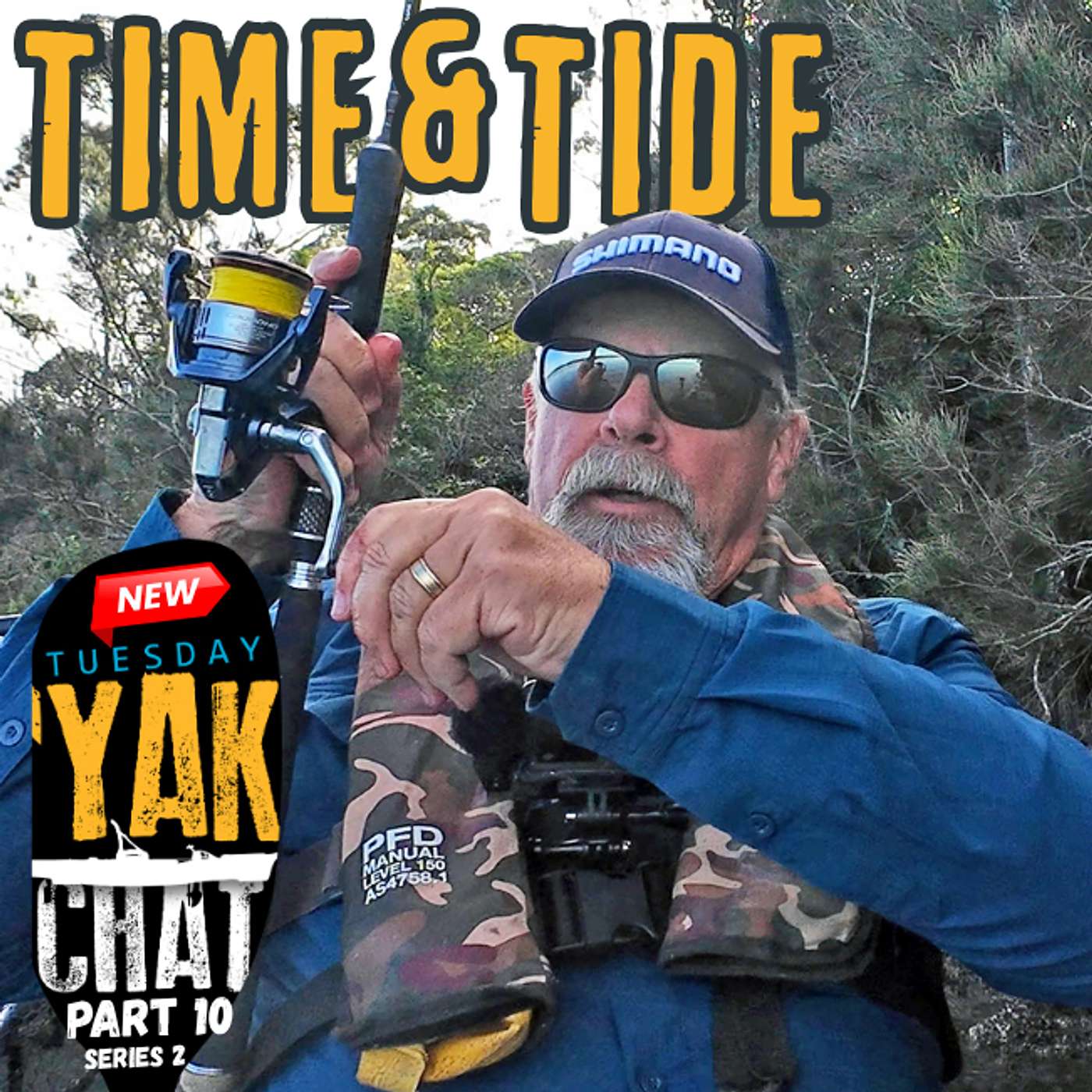TUESDAY YAK CHAT Pt 10: Time & Tide — The Rhythms Of Fishing episode artwork