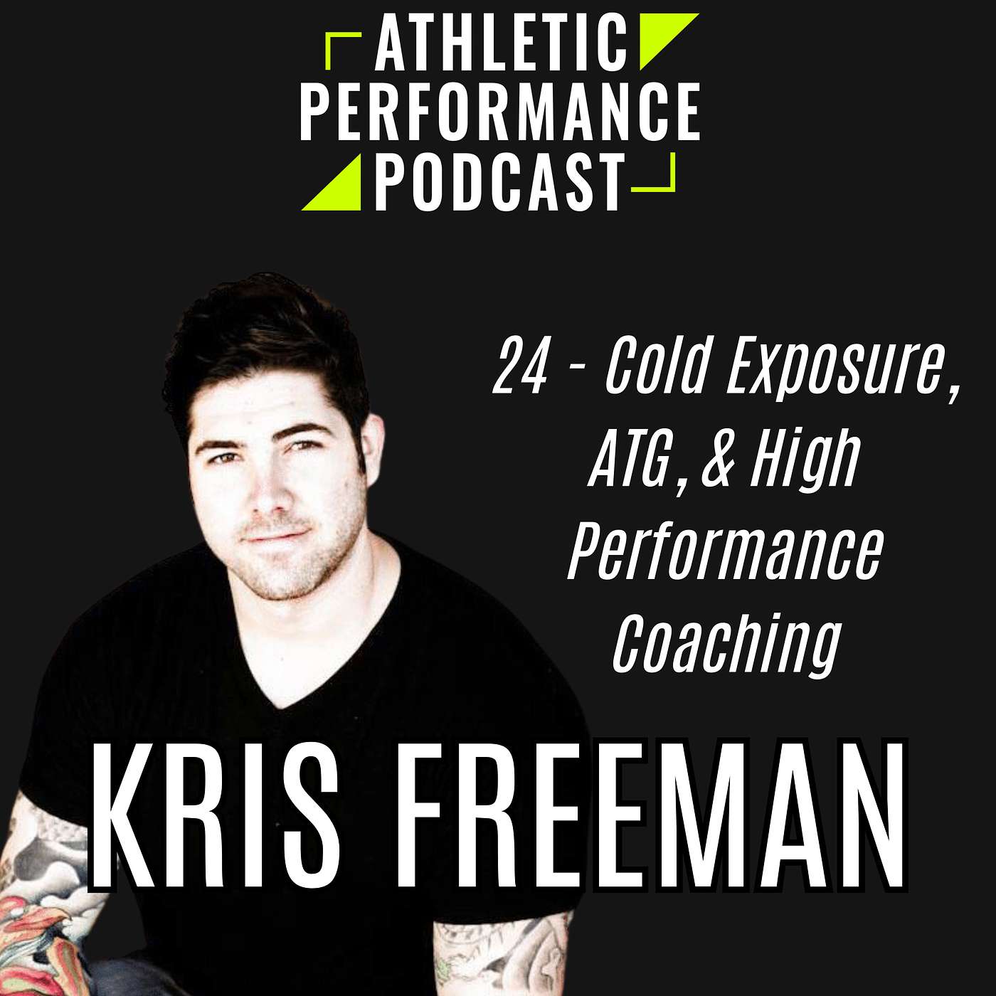024 - Kris Freeman on Cold Exposure, ATG, High Performance Coach and Holistic Strength & Recovery episode artwork