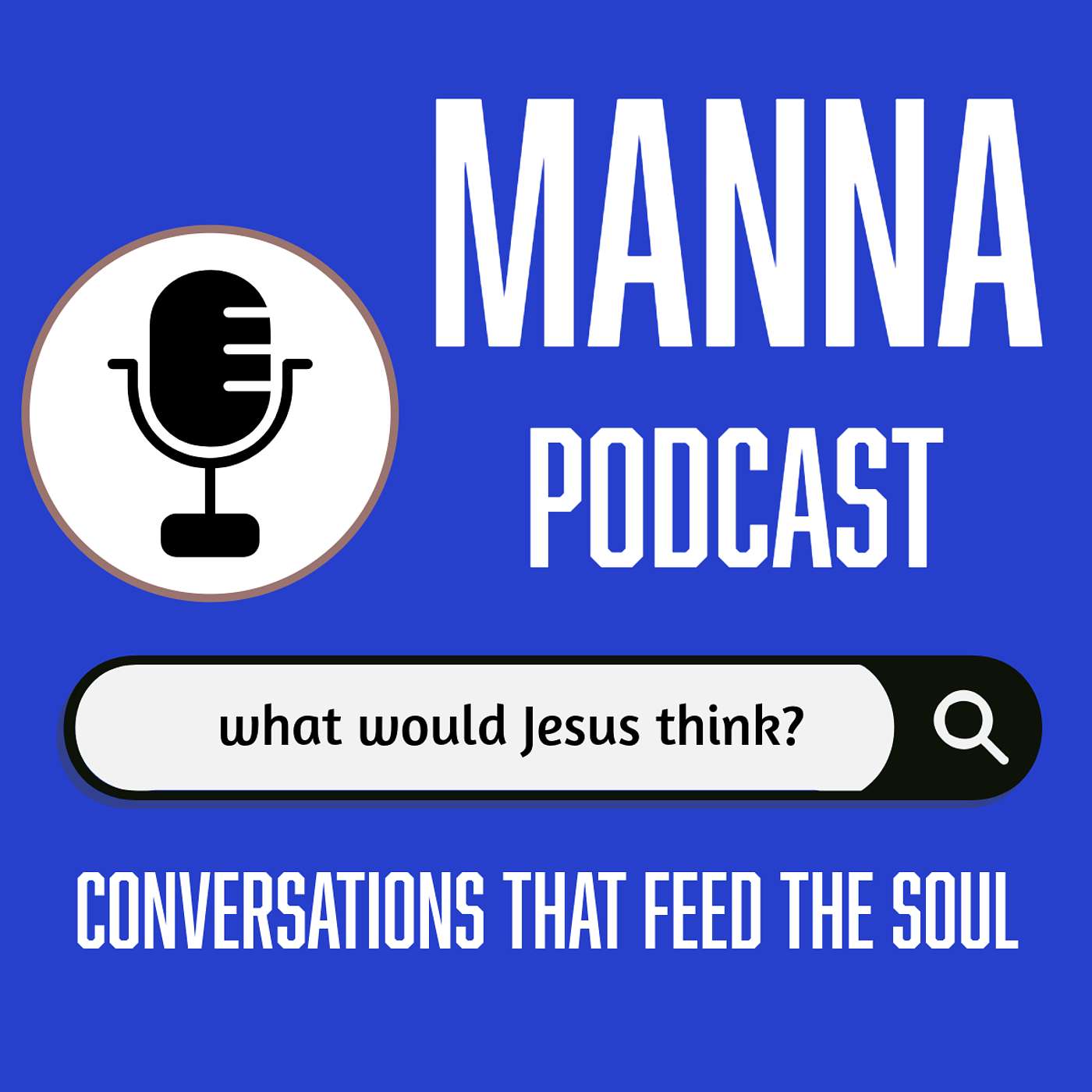 Manna - Feeding the Soul
