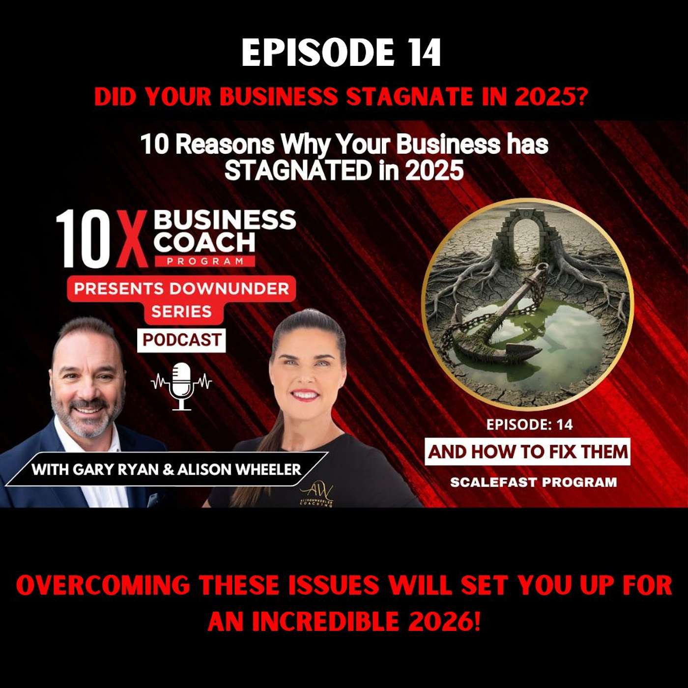 10X Business Coach Program Presents DownUnder Series Podcast