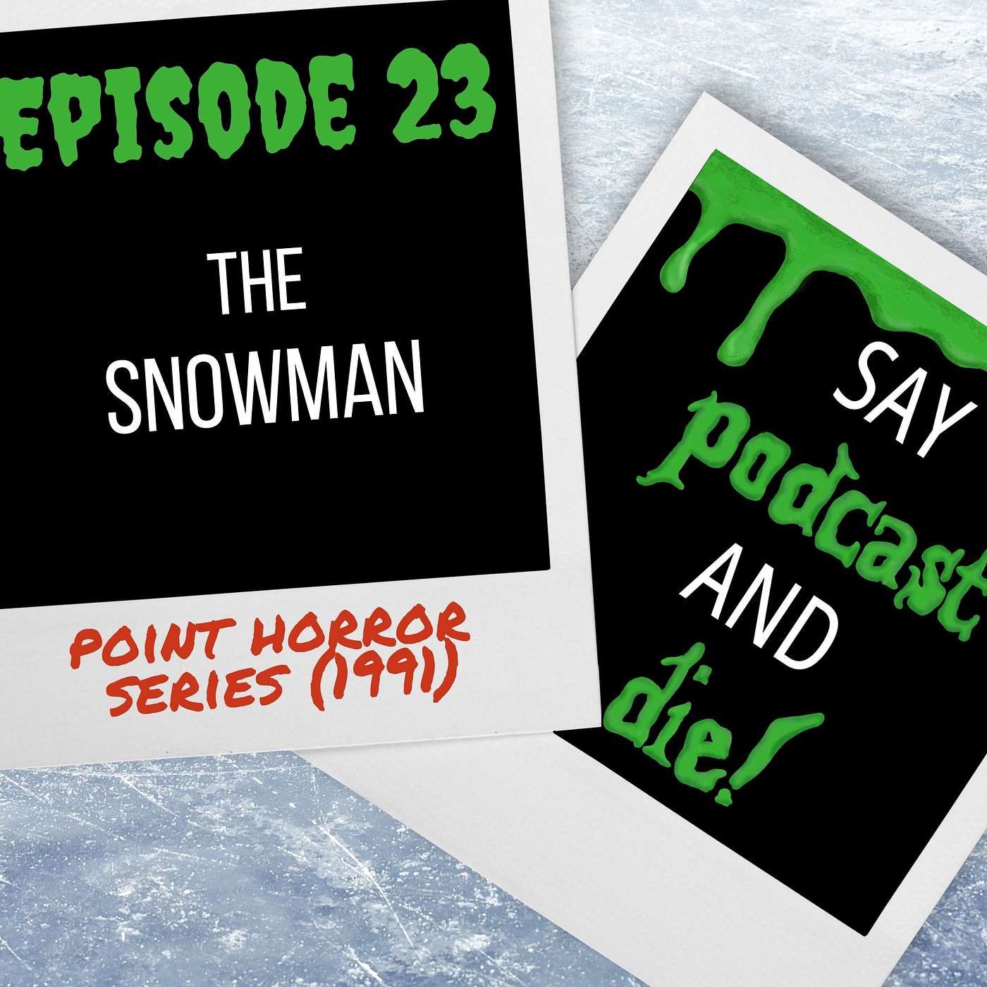 S01E23 - The Snowman (Point Horror)