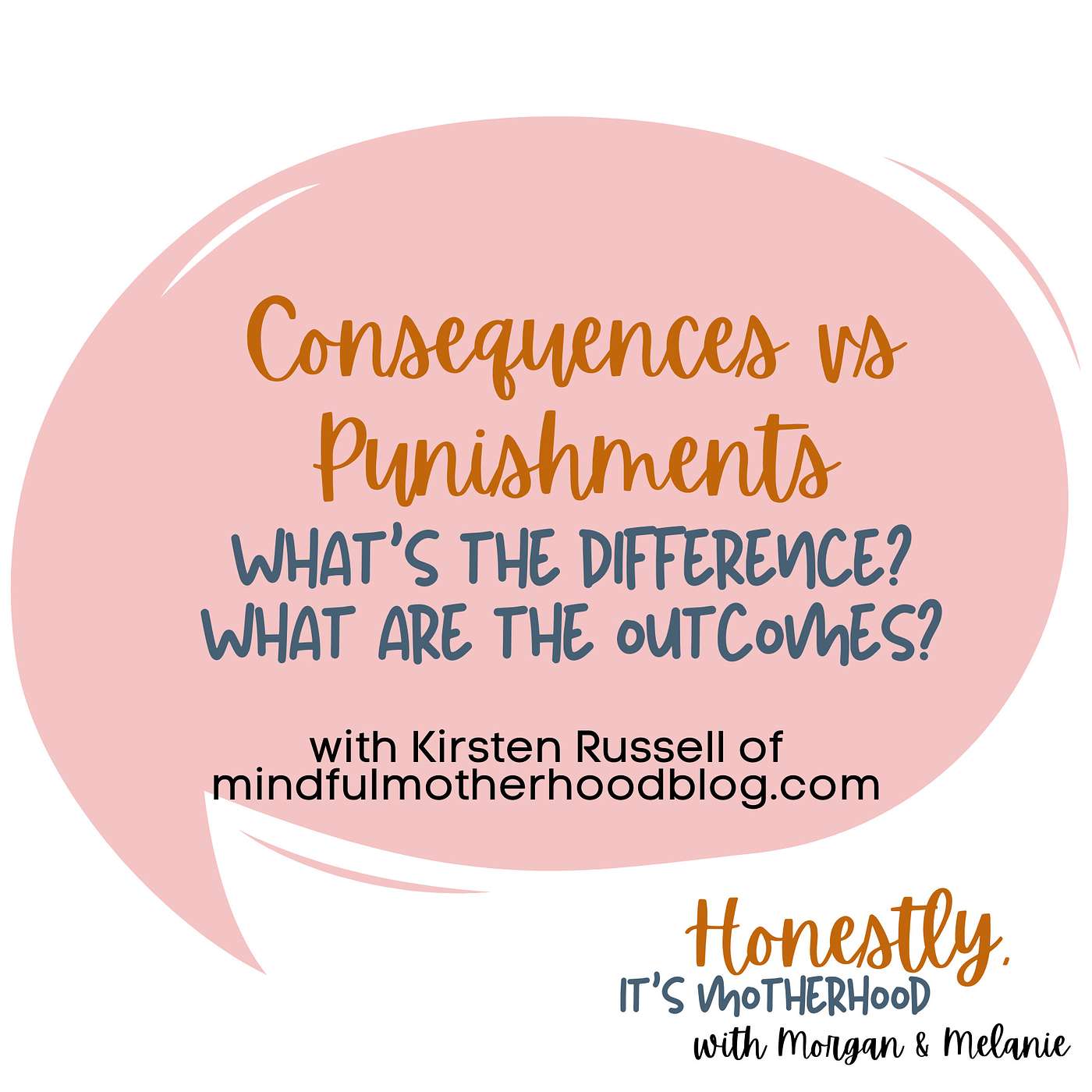 Consequences vs Punishments with Kirsten Russell