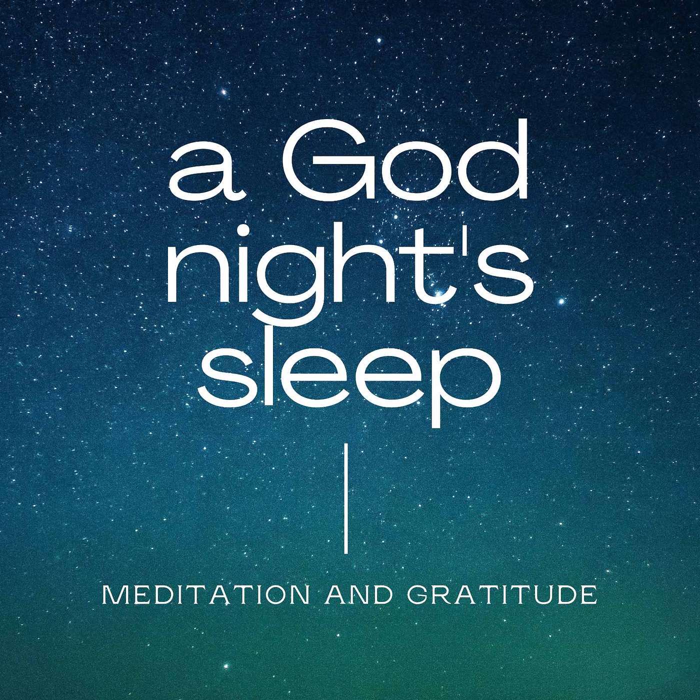 a God night’s sleep (Christian sleep meditation) - episode 80 | strength