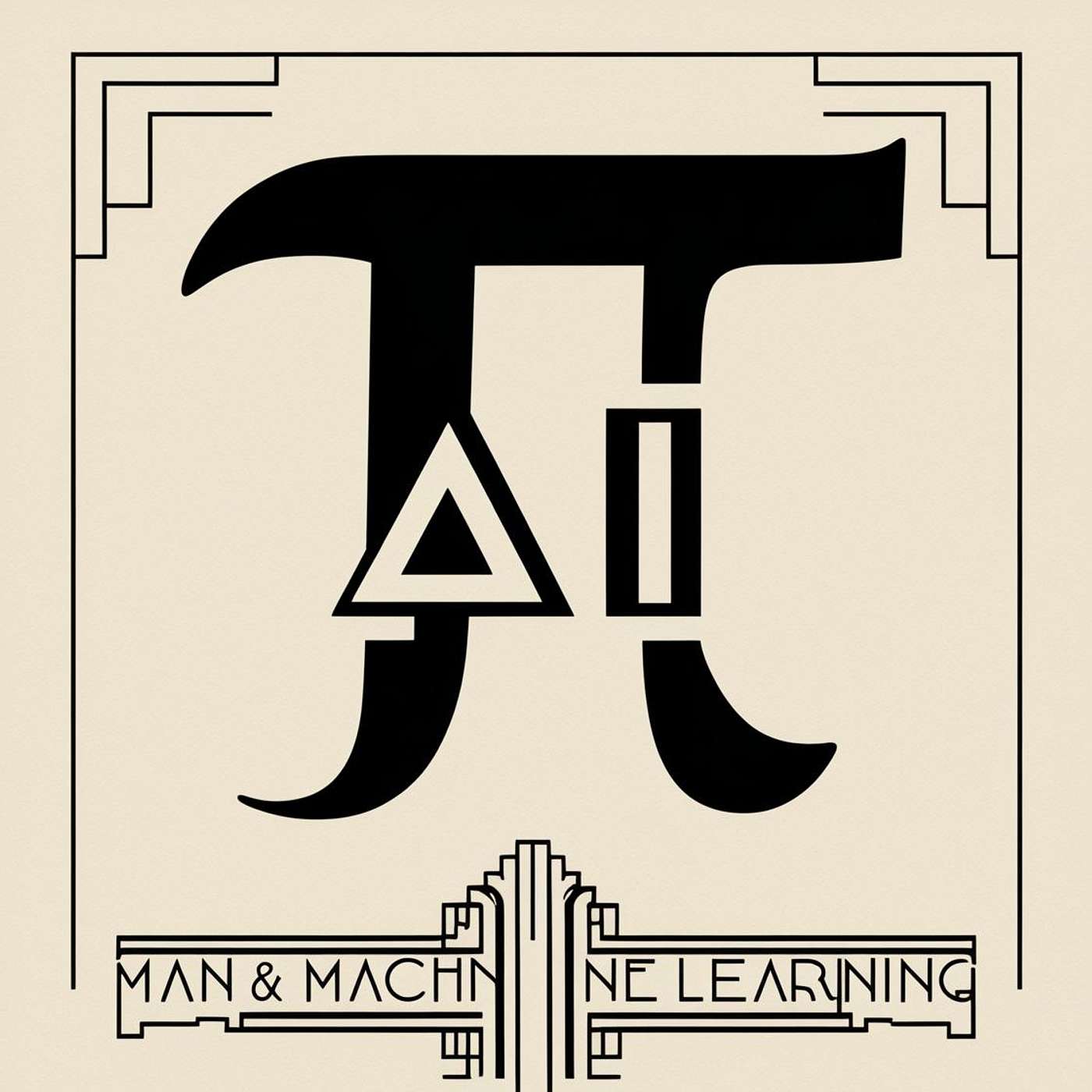Man and Machine Learning