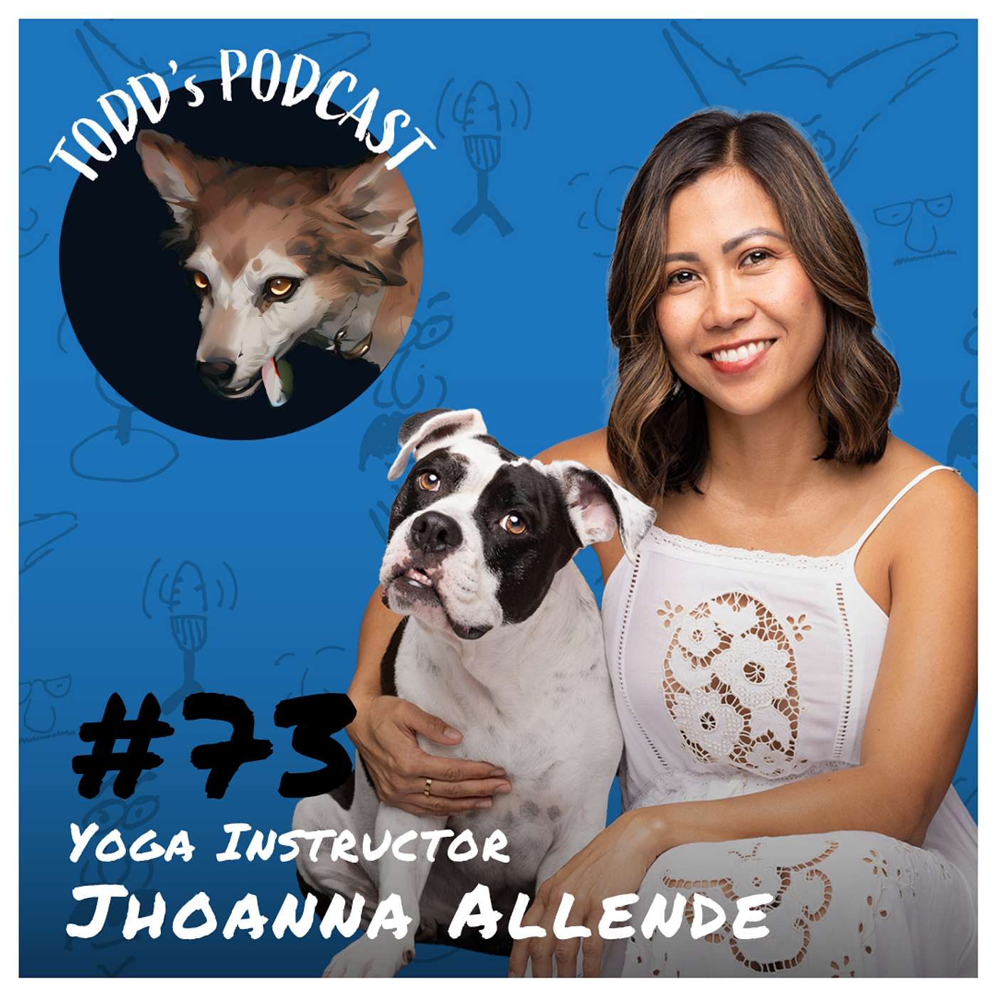 73: Unlocking Your Zen Mind with Yoga Instructor Jhoanna Allende episode artwork