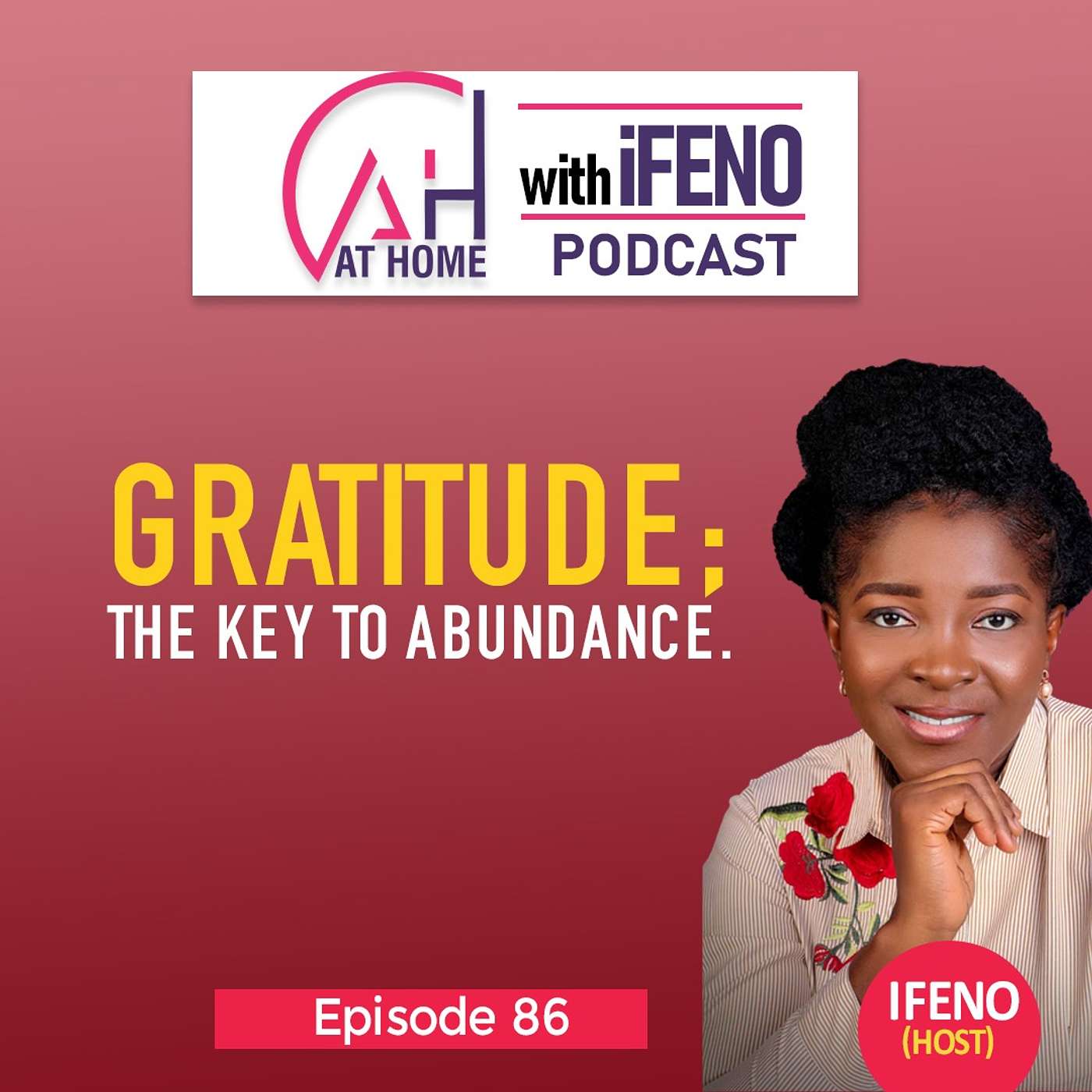 At Home with Ifeno Podcast