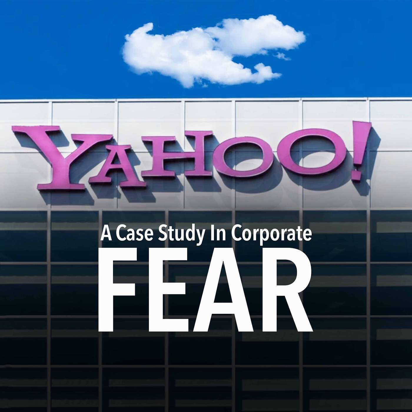 A Case Study In Corporate Fear