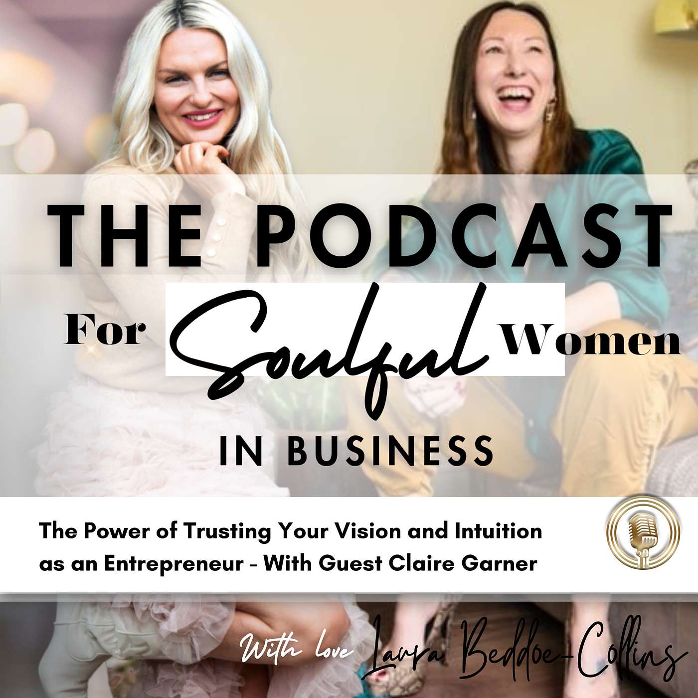 The podcast for soulful women in business