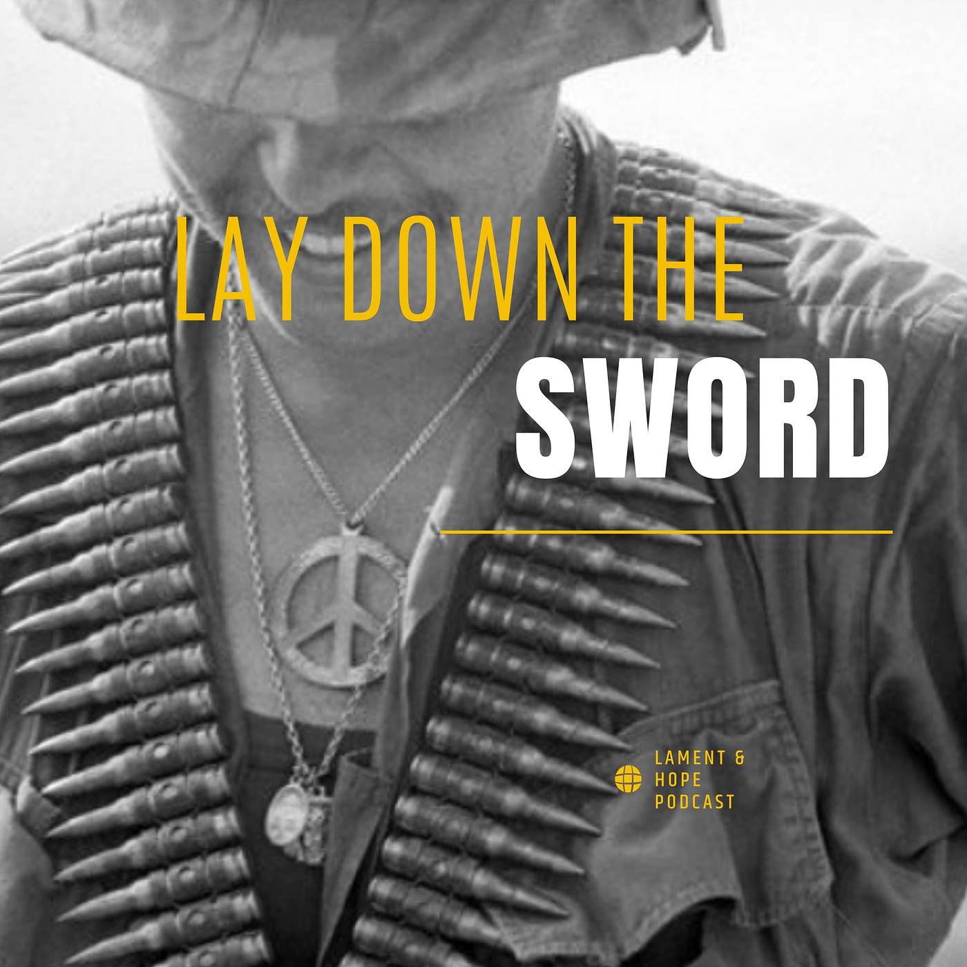 Lay Down the Sword: Prayers for the Climate and Ecological Emergency episode artwork
