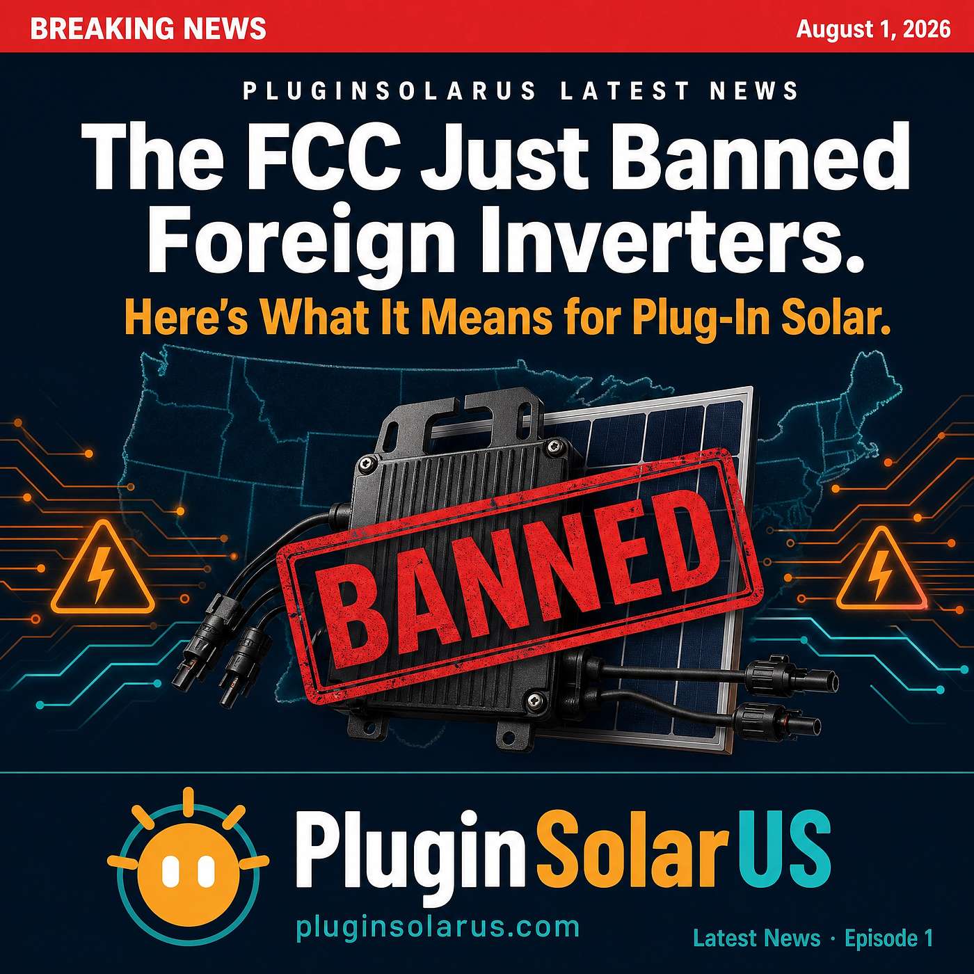 The FCC Just Banned Foreign Inverters. Here's What It Means for Plug-In Solar. episode artwork