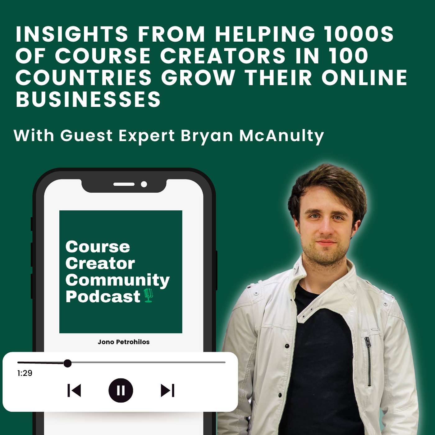 Insights from helping 1000s of course creators in 100 countries grow their online businesses with Bryan McAnulty