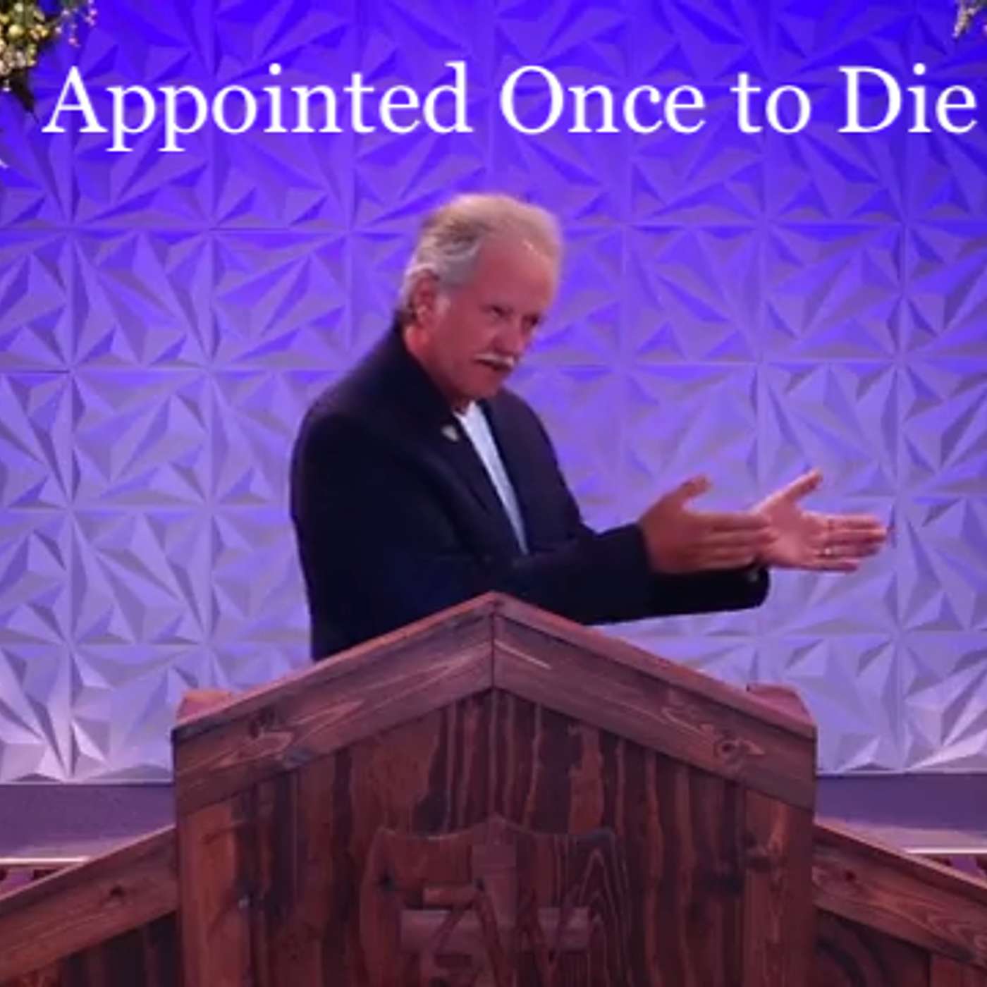 Appointed Once to Die