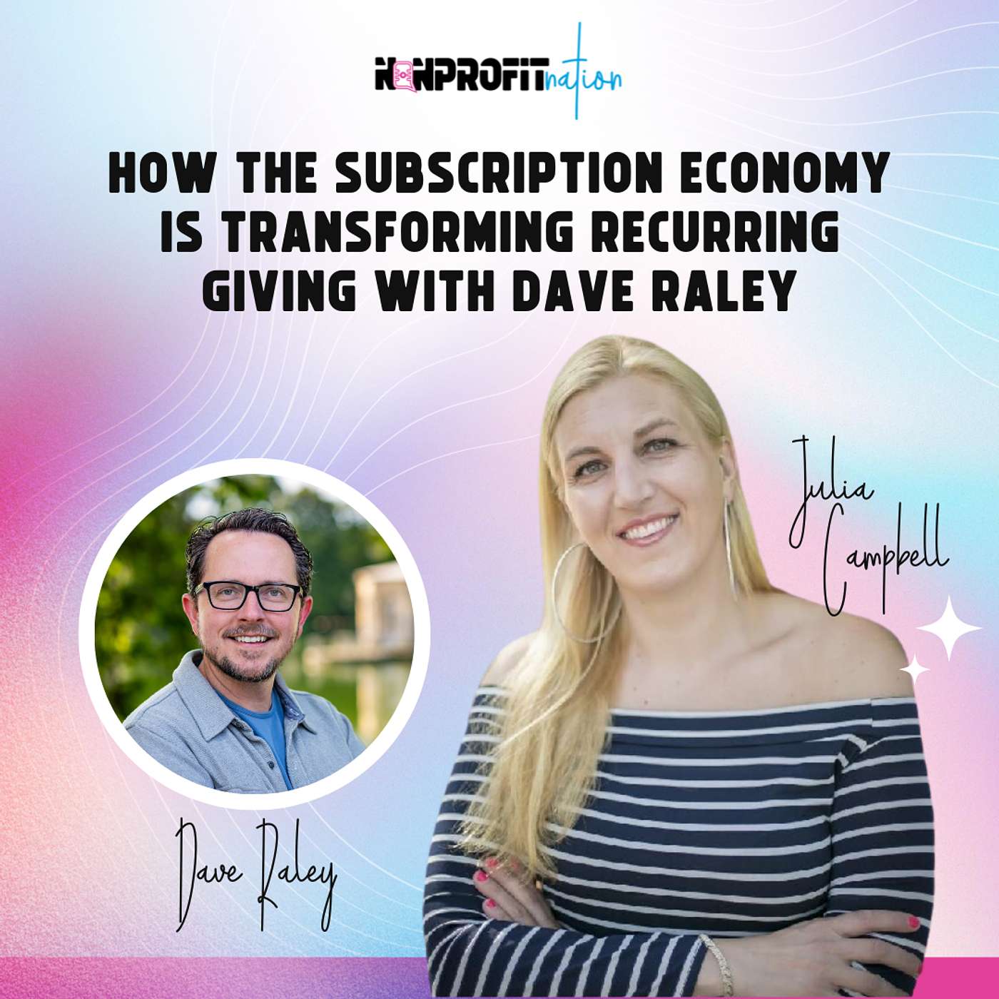 How the Subscription Economy is Transforming Recurring Giving with Dave Raley