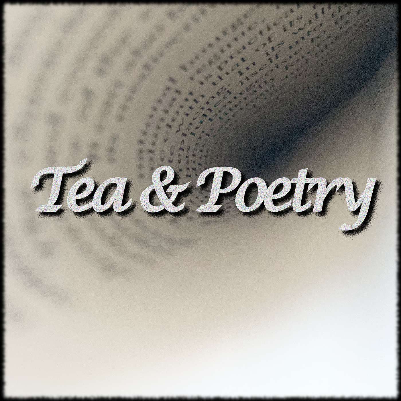 Tea and Poetry