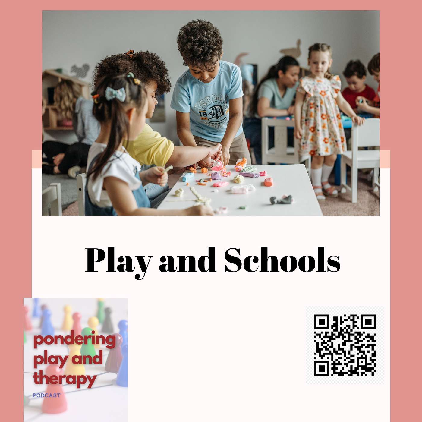 EP24 Play and Schools