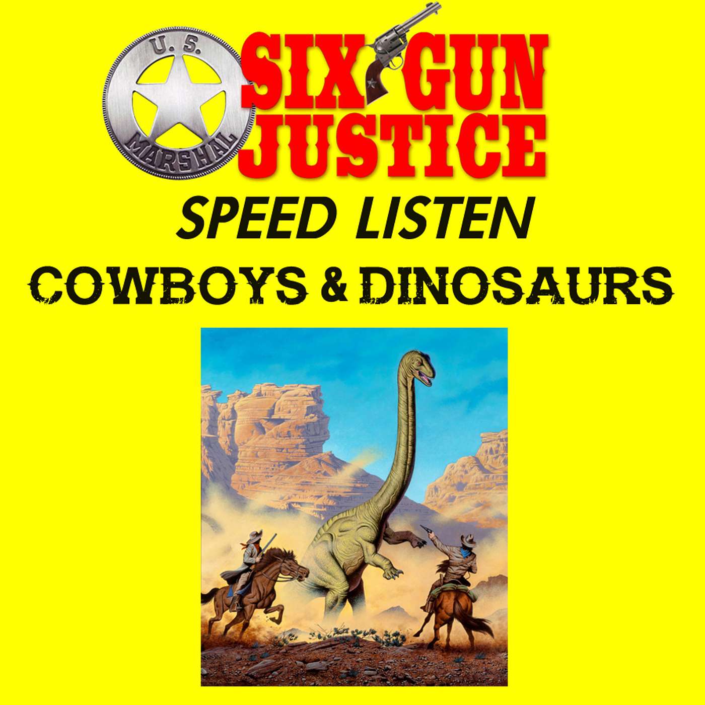 SIX-GUN JUSTICE PODCAST