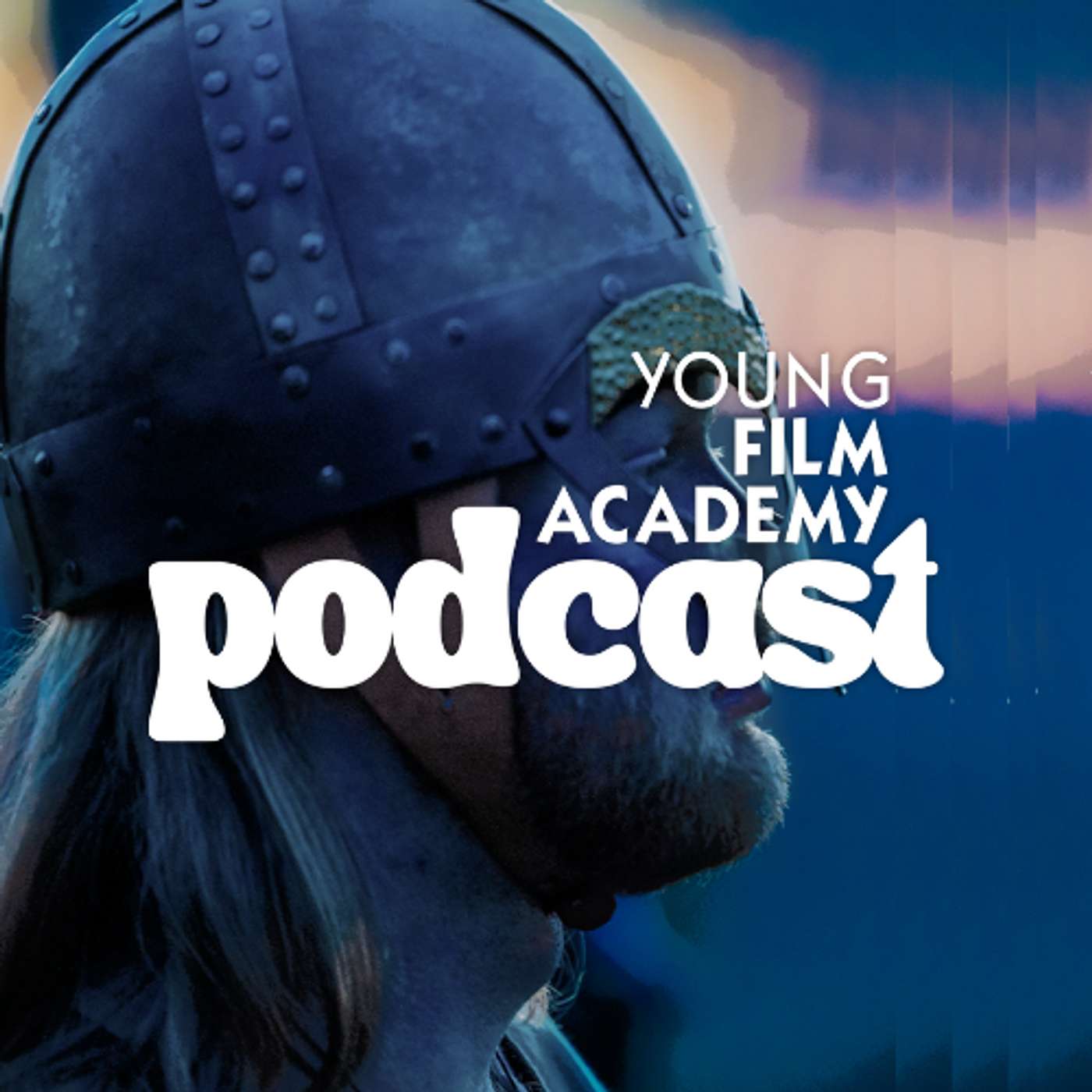 The Young Film Academy Podcast