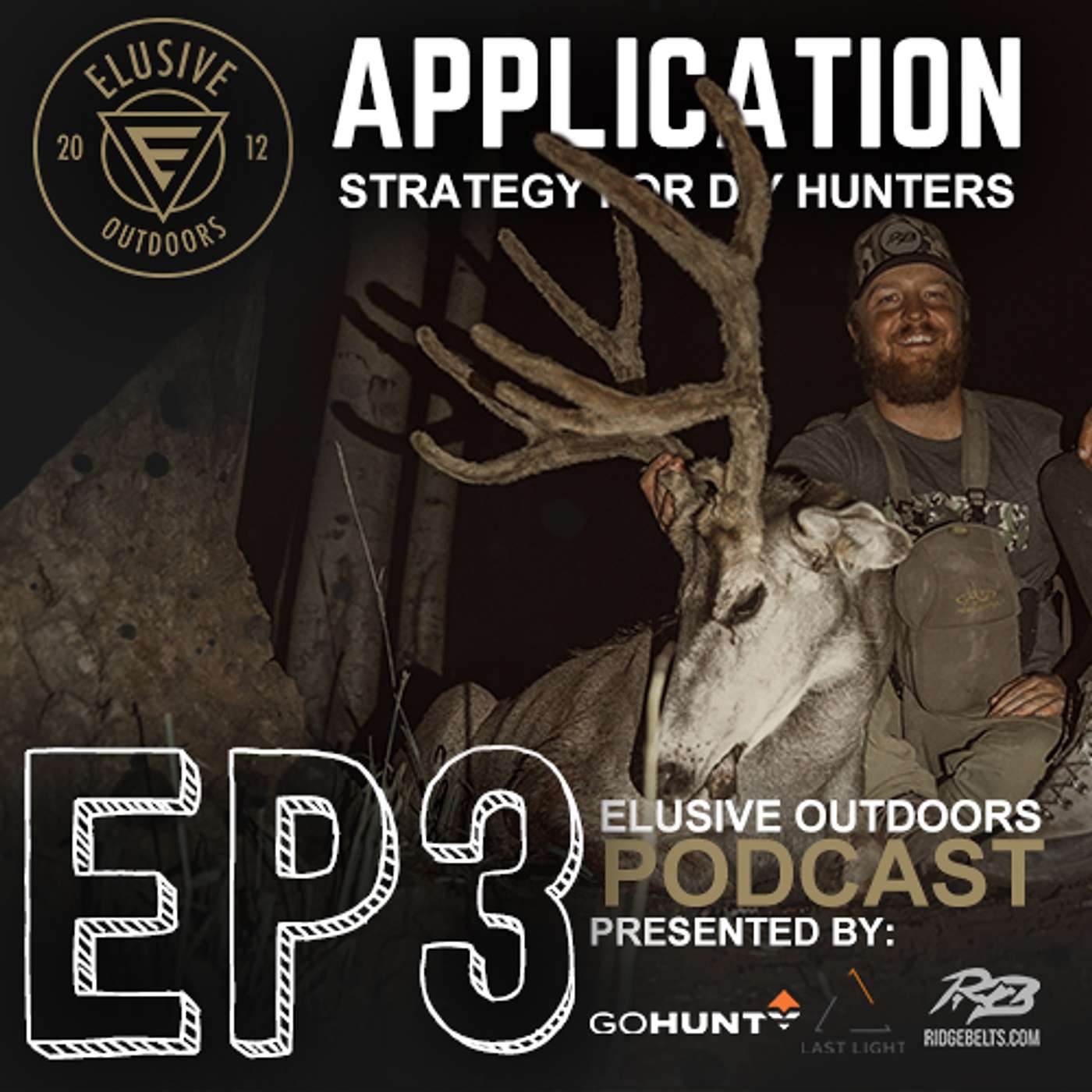 EP 3: Western hunting application strategy for the everyday hunter & spring turkeys