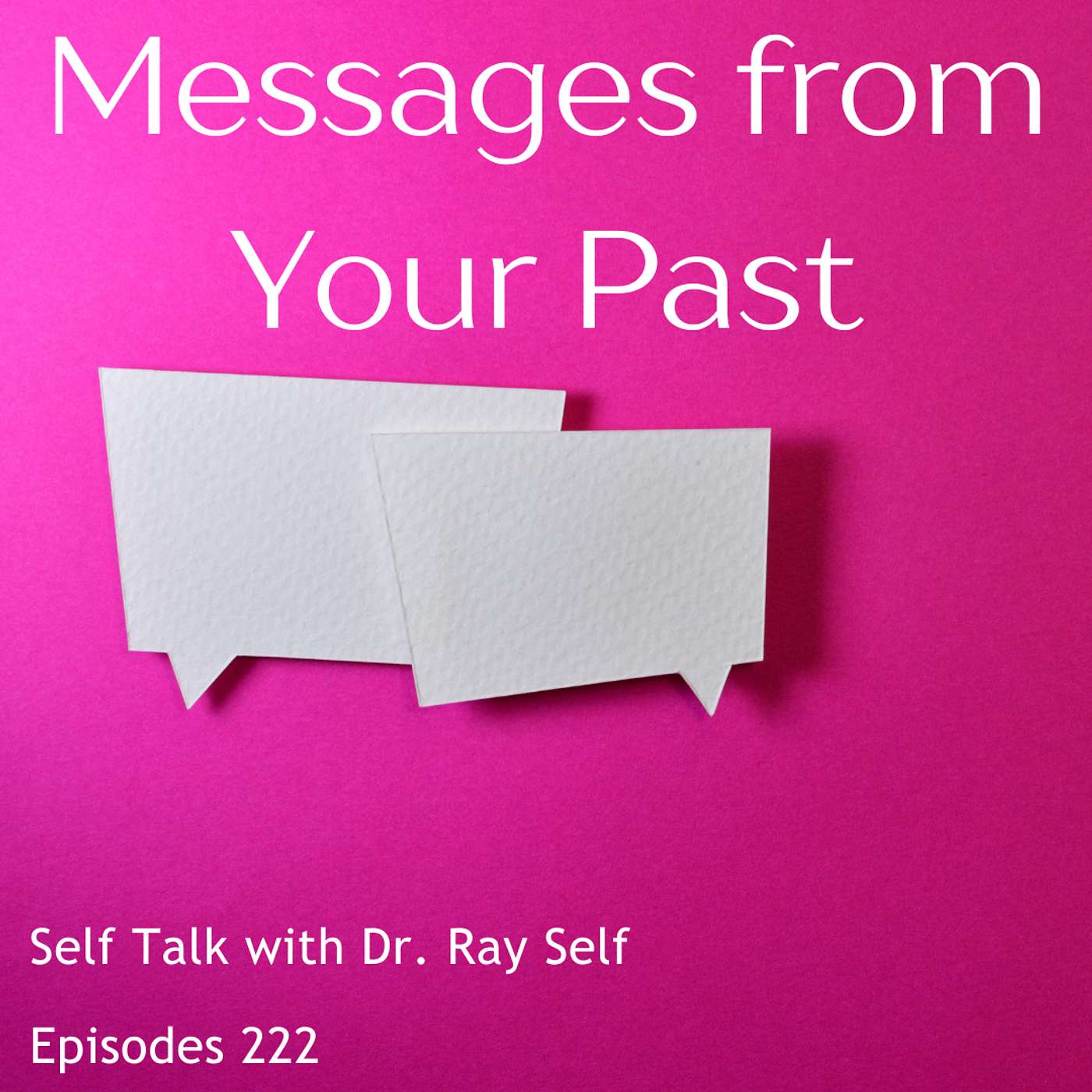 Messages from Your Past