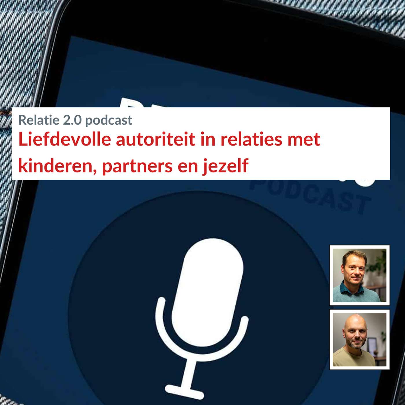034 Liefdevolle autoriteit in relaties met kinderen, partners en jezelf
