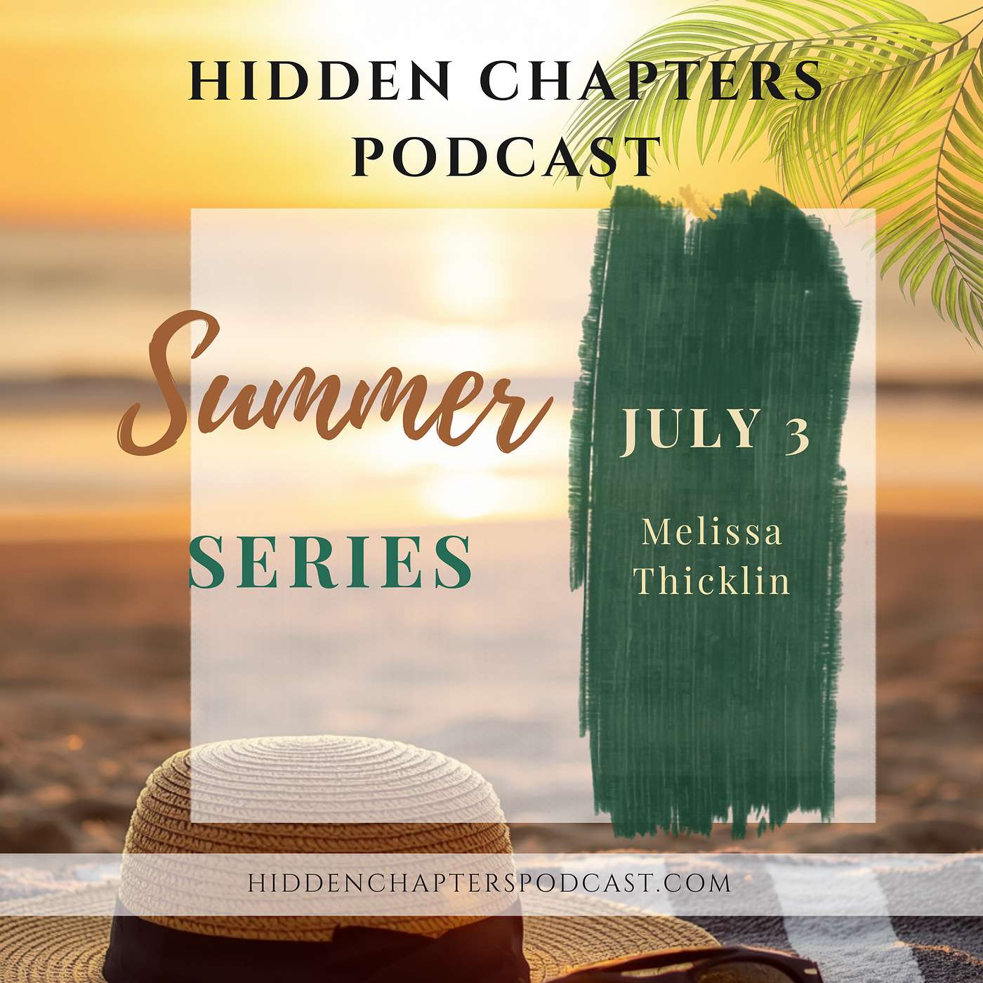 ☀️ Hidden Chapters Summer Replay Series | Melissa Thicklin episode artwork