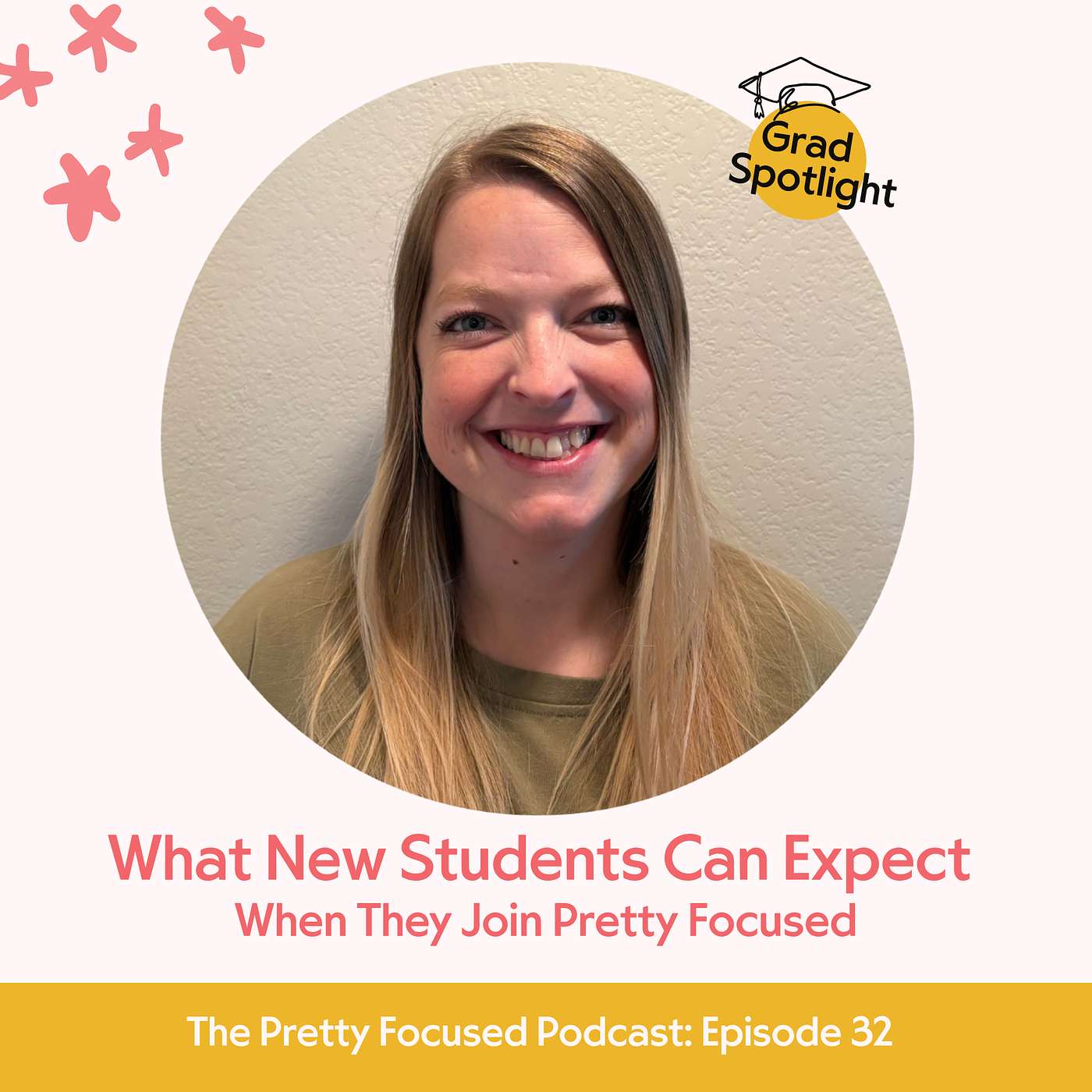 What New Students Can Expect When They Join Pretty Focused | Grad Spotlight | Susie Newton