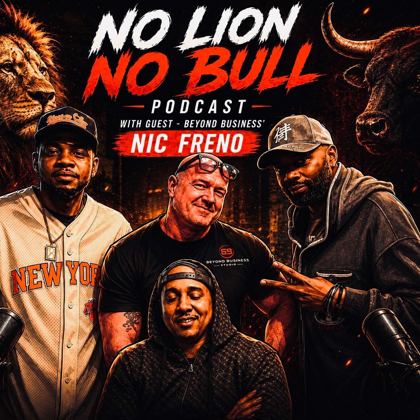 NIC FRENO Beyond Business: Why Most People Stay Broke, Comfortable & Full of Excuses | No Lion No Bull Podcast episode artwork