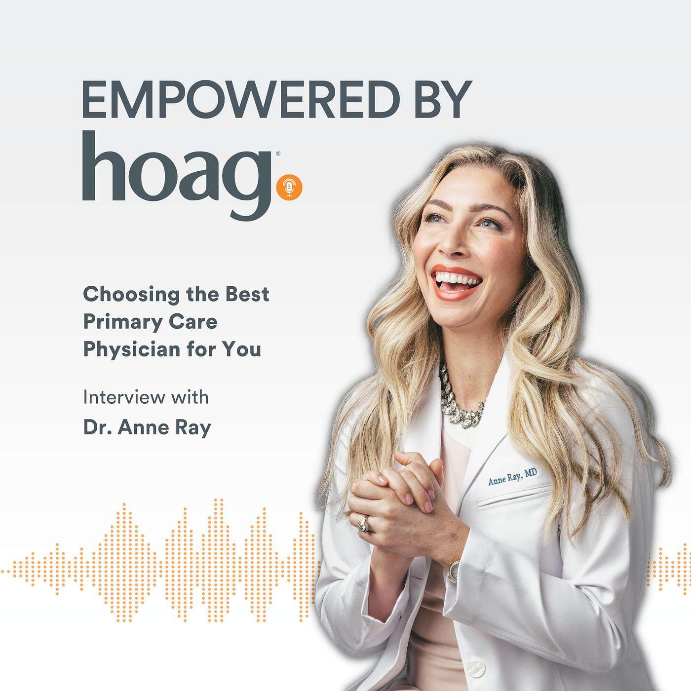 Empowered by Hoag Podcast