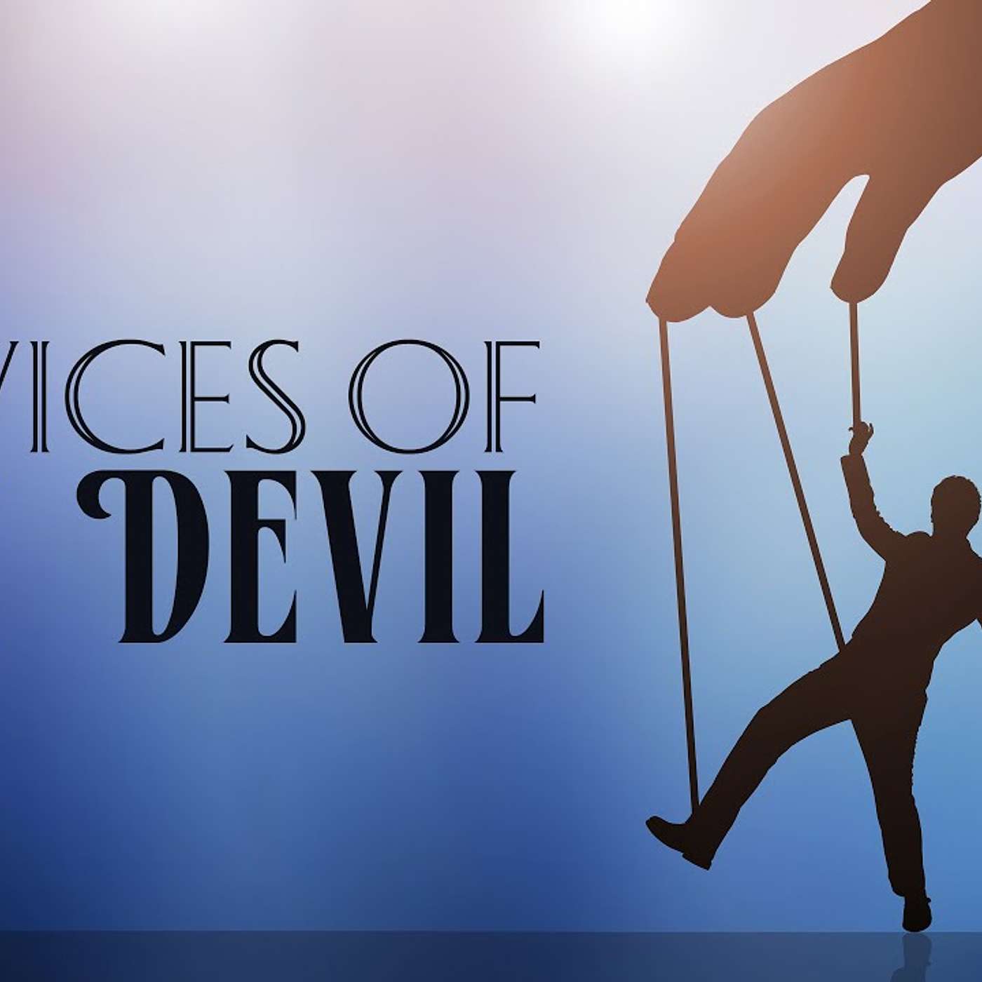 The Devices of the devil
