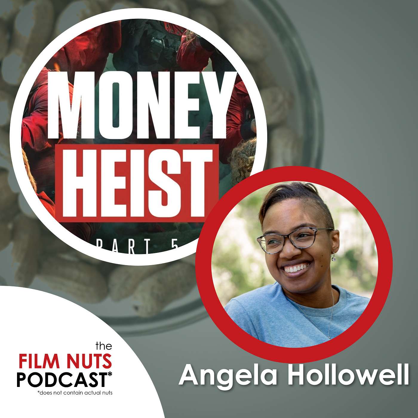 MONEY HEIST with Angela Hollowell