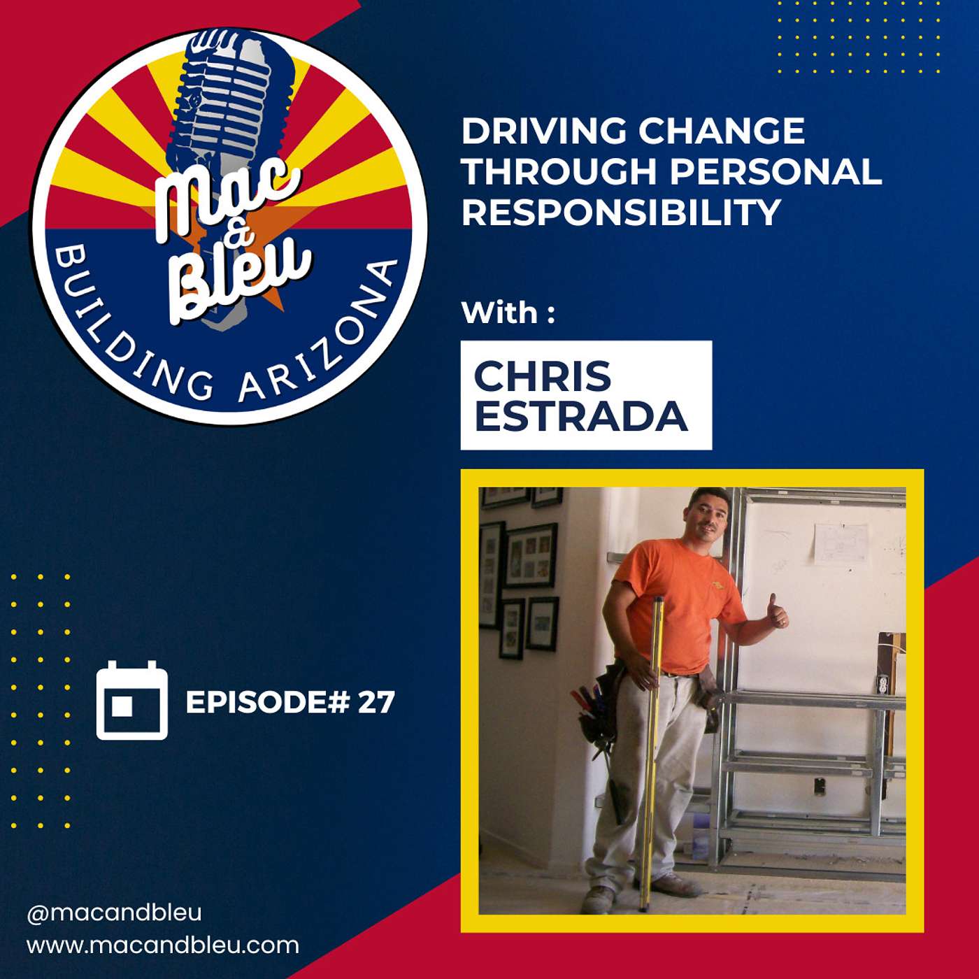 Driving Change Through Personal Responsibility with Chris Estrada