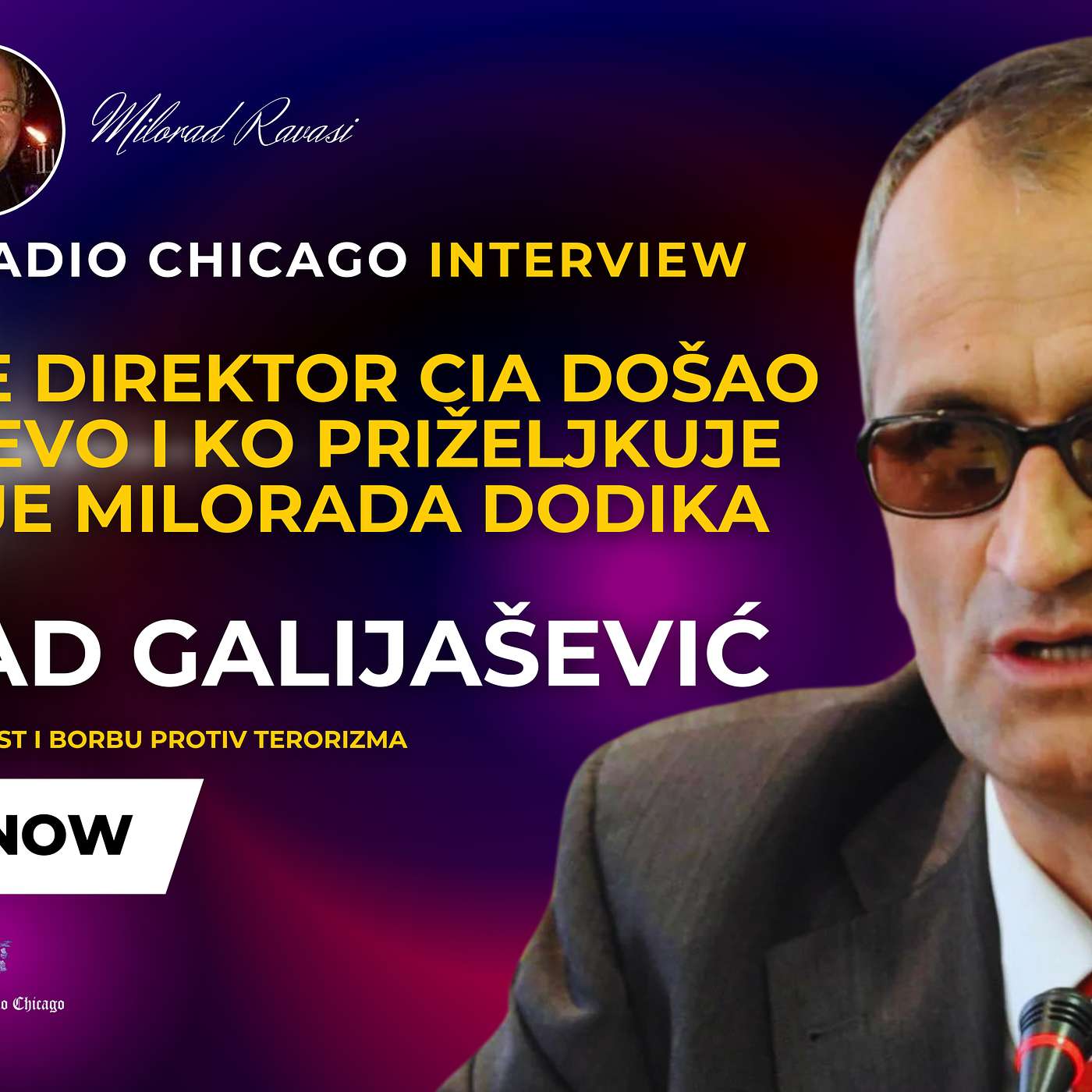 NOVO! DŽEVAD GALIJAŠEVIĆ - CIA U SARAJEVU I HAPŠENJE MILORADA DODIKA 8.21.24