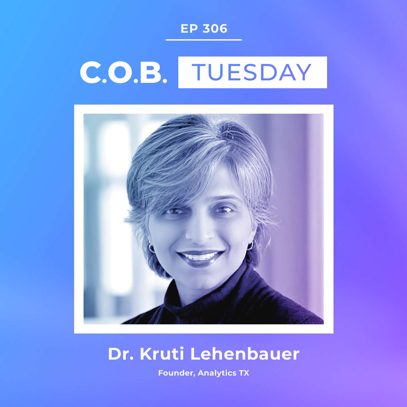 "The Expectation That Everything Has To Exponentially Rise Is Foolish" Featuring Dr. Kruti Lehenbauer, Analytics TX "The Expectation That Everything Has To Exponentially Rise Is Foolish" Featuring Dr. Kruti Lehenbauer, Analytics TX