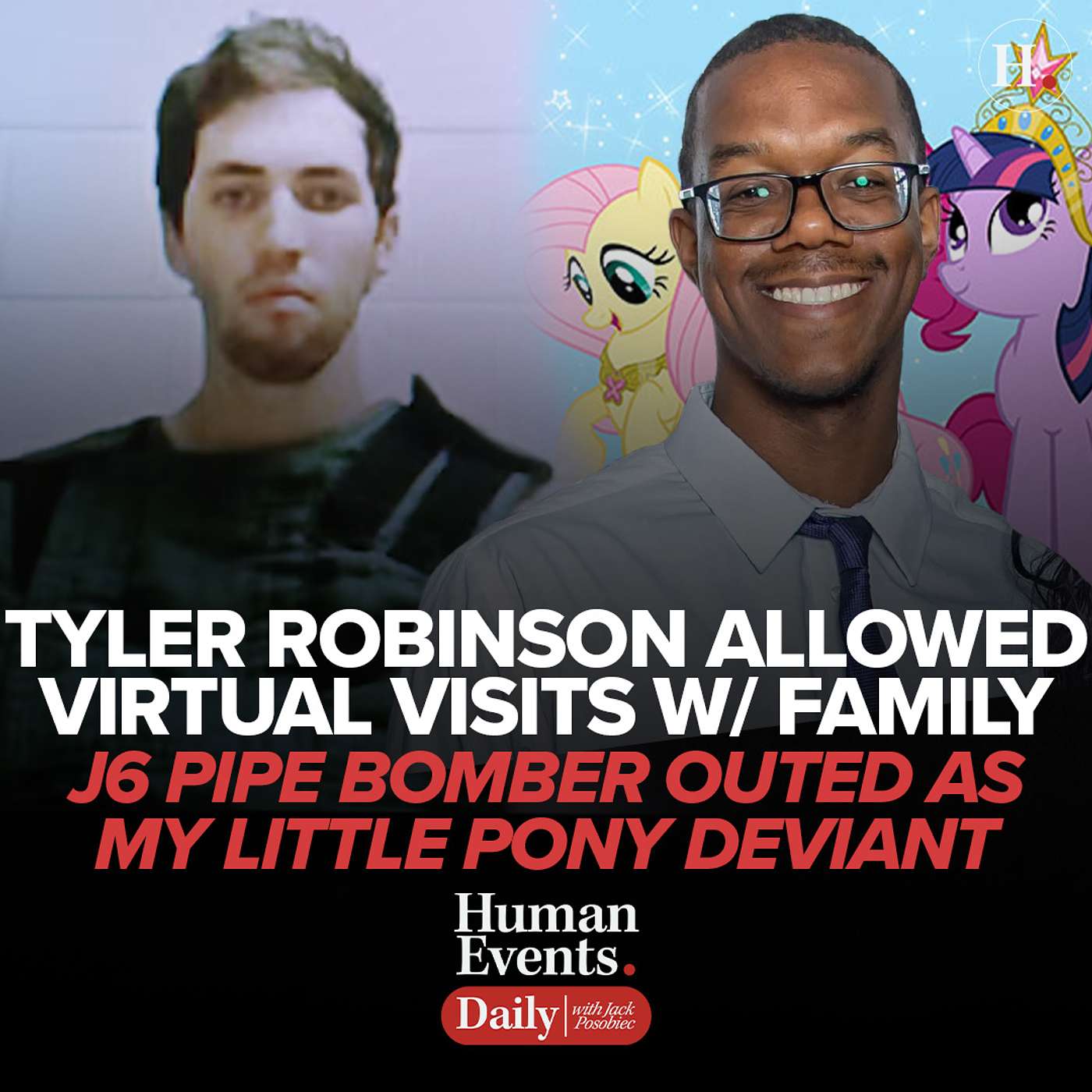 Tyler Robinson Allowed Virtual Visits w/ Family, J6 Pipe Bomber Outed as My Little Pony Deviant Tyler Robinson Allowed Virtual Visits w/ Family, J6 Pipe Bomber Outed as My Little Pony Deviant