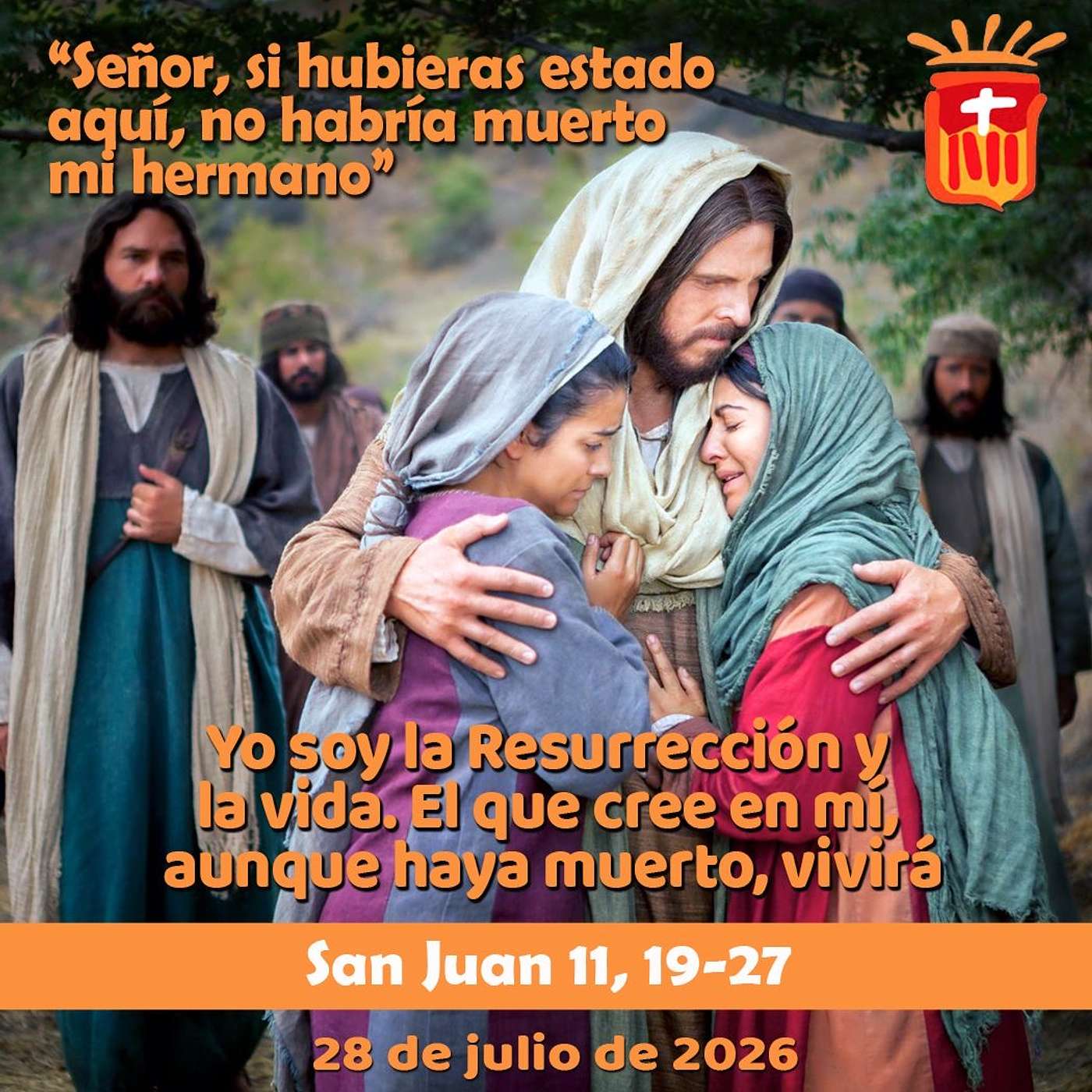 2026-07-29 San Juan 11, 19-27: Santa Marta de Betania