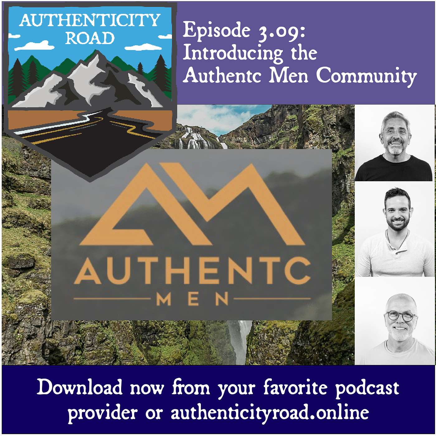 Episode 3.09: Introducing the Authentc Men Community