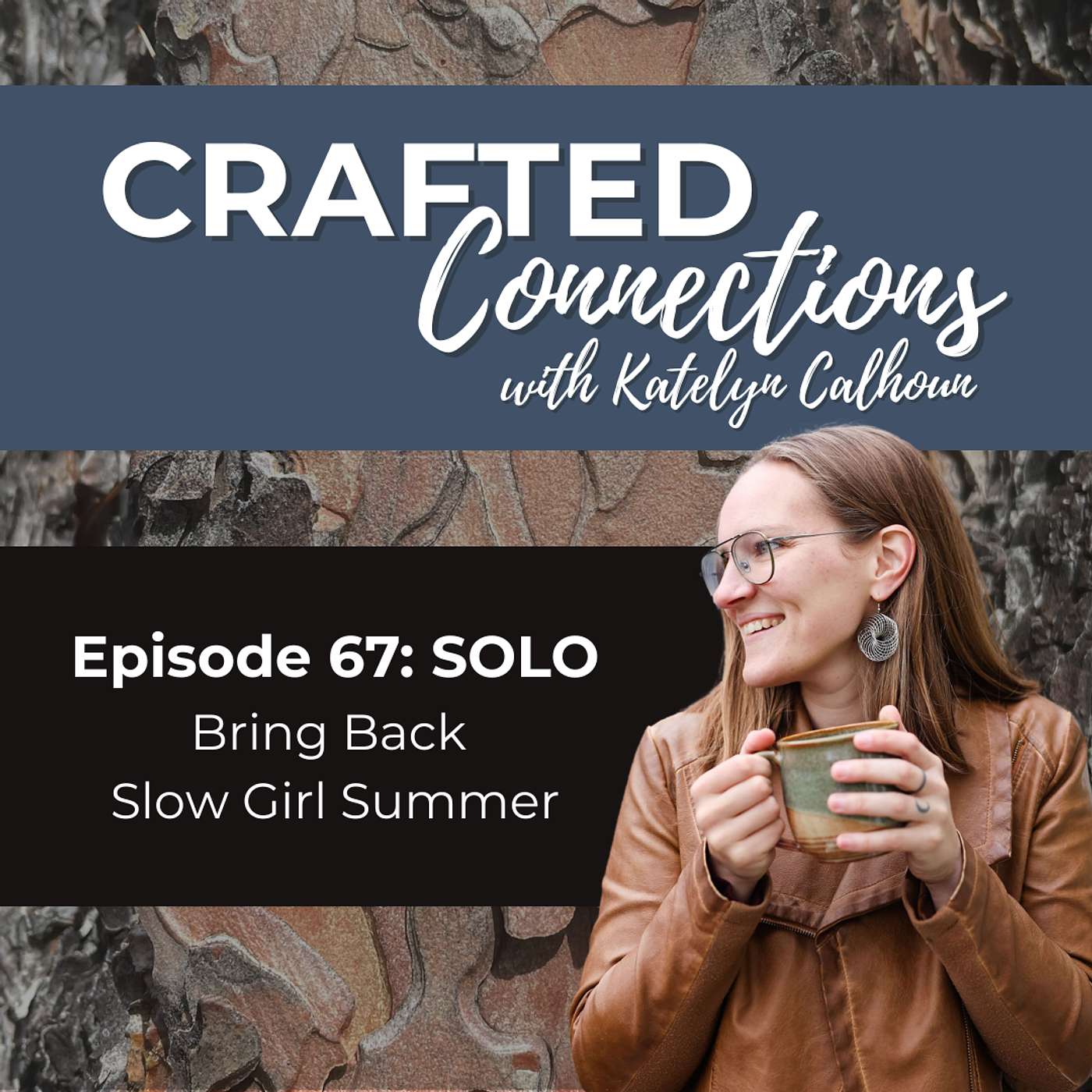 EP 67: SOLO – Bring Back Slow Girl Summer