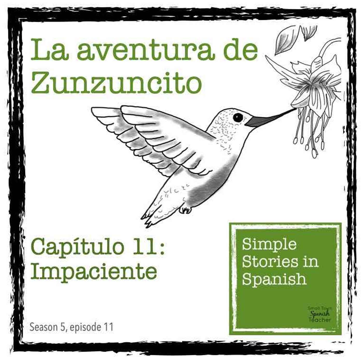 Capítulo 11: Impaciente - podcast episode cover