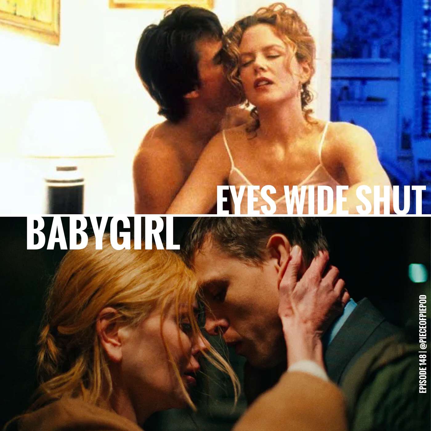 Eyes Wide Shut & Babygirl