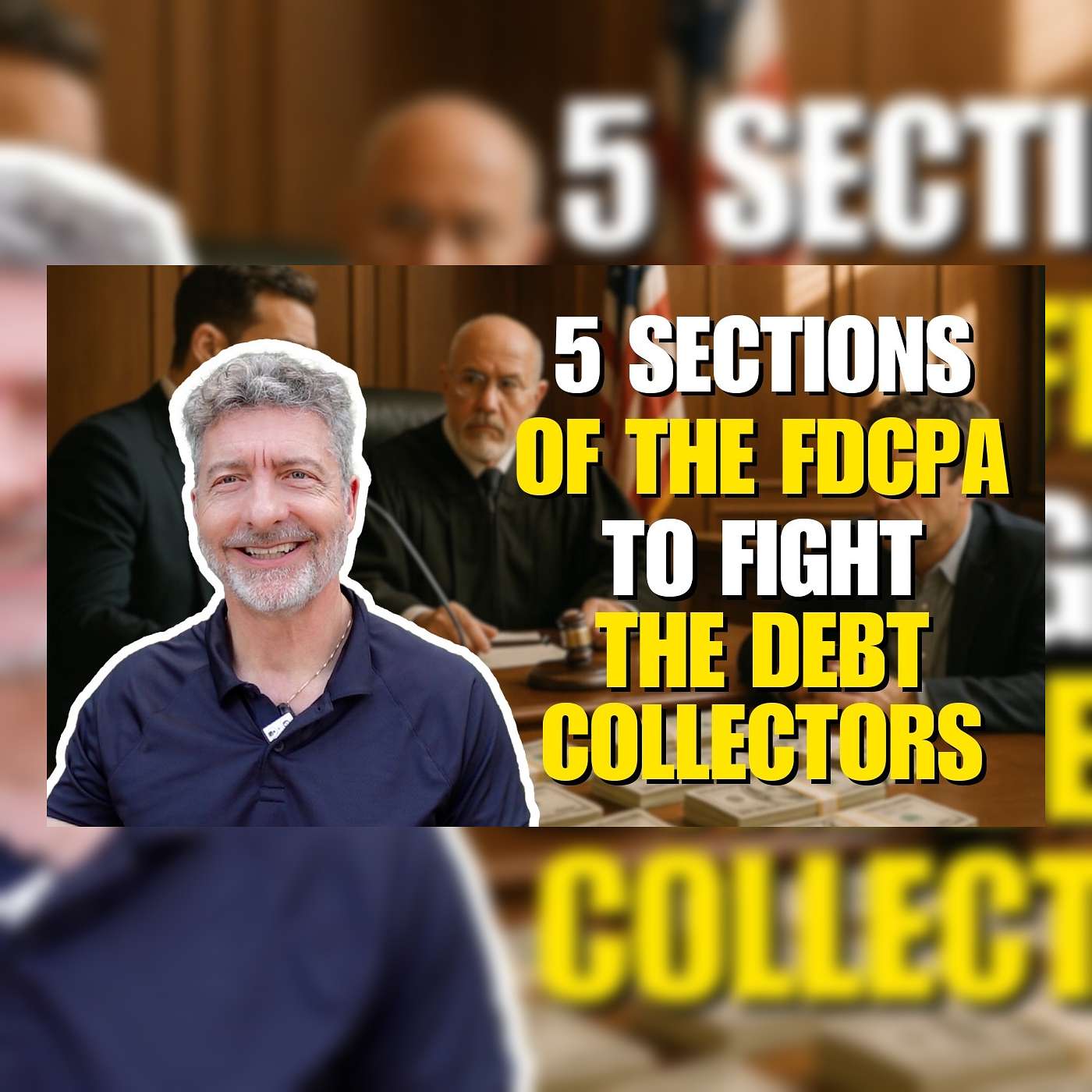 5 Sections of the FDCPA to Fight the Debt Collector