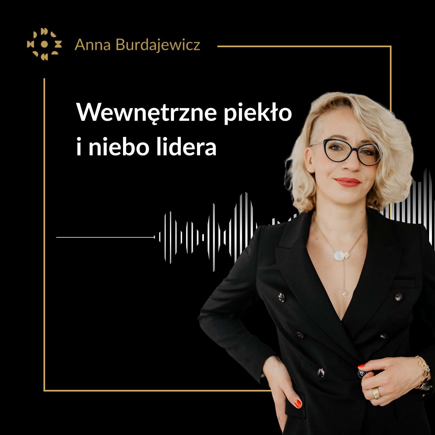 Wewnętrzne piekło i niebo lidera episode artwork