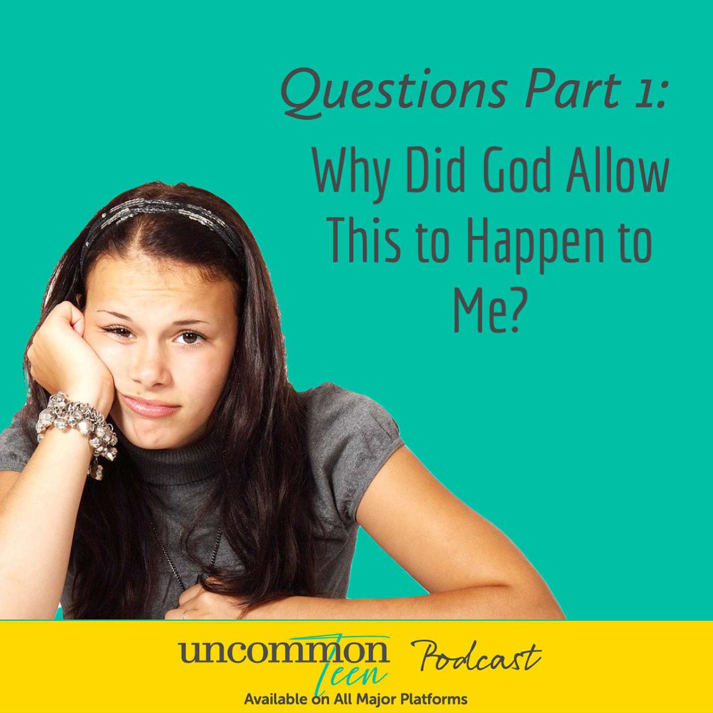 UncommonTEEN: The Podcast for Christian Teen Girls