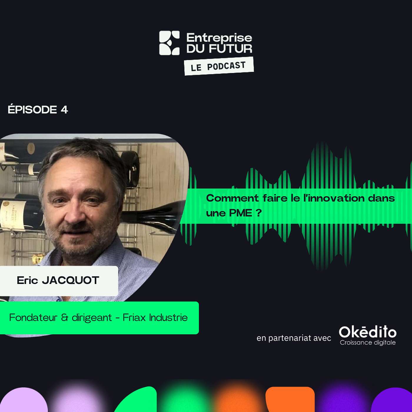 Entreprise DU FUTUR, le podcast
