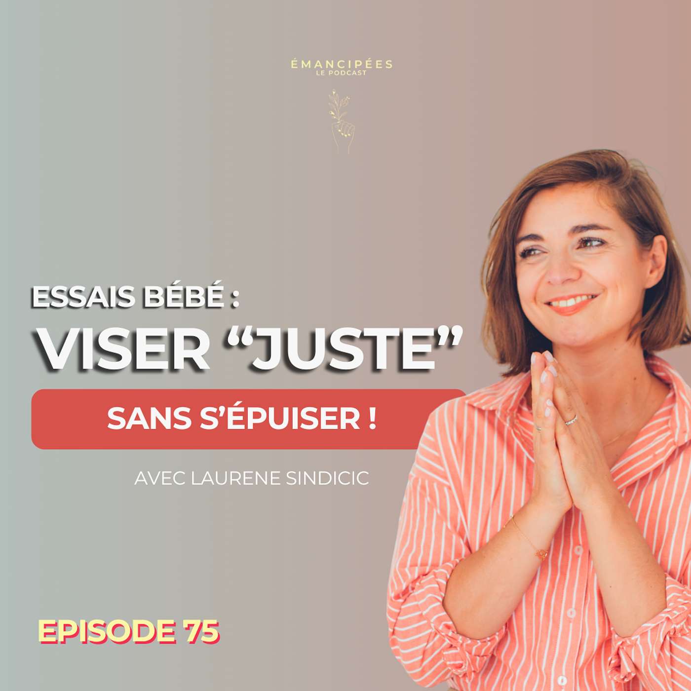 #75 Essai bébé : comment viser juste, sans épuiser son couple et sa libido ? #75 Essai bébé : comment viser juste, sans épuiser son couple et sa libido ?
