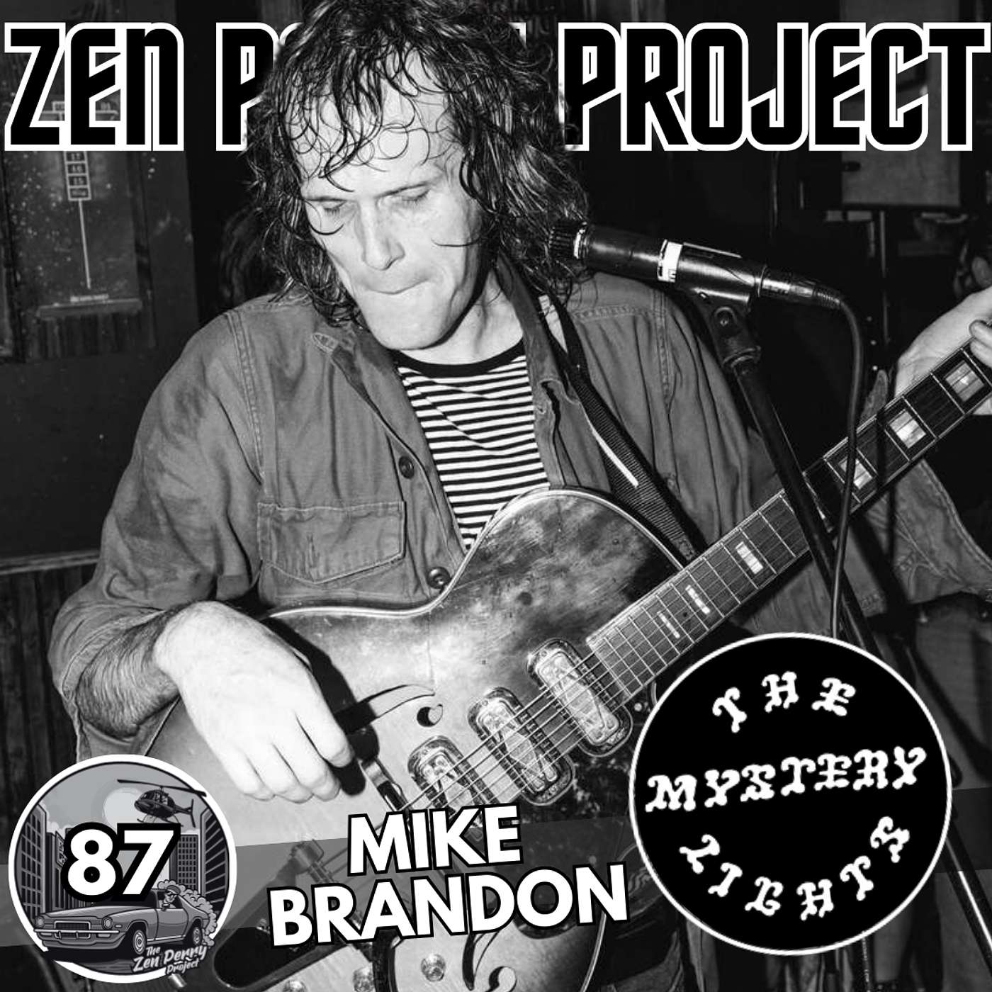 ZPP 87 - Mike Brandon of THE MYSTERY LIGHTS