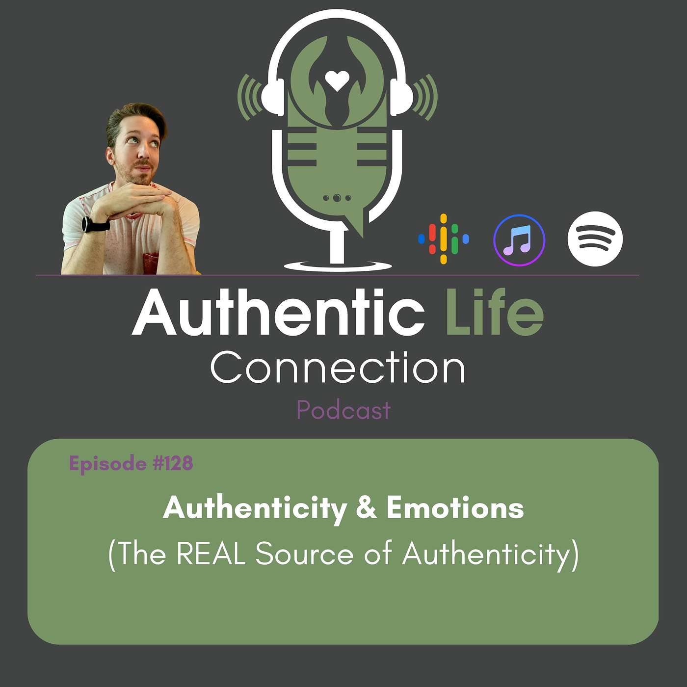 Authenticity & Emotions (The REAL Source of Authenticity)