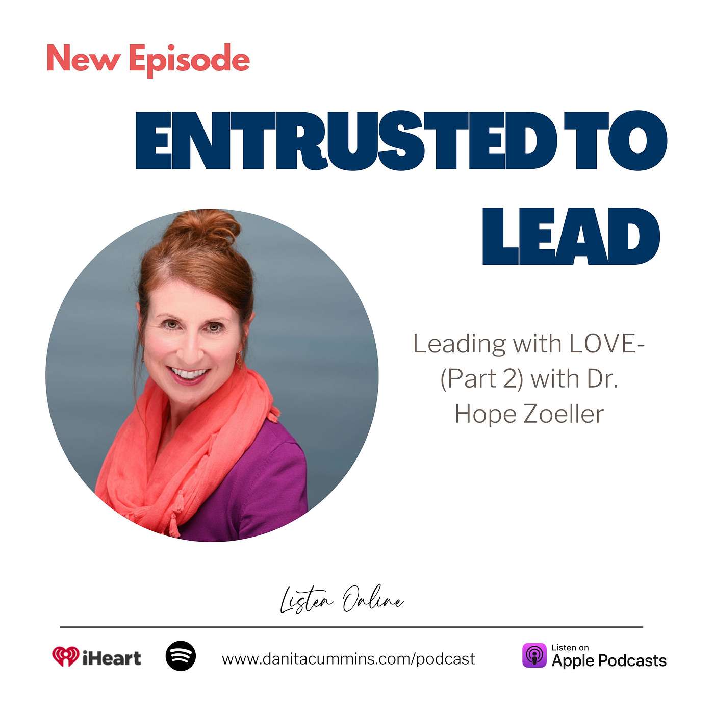 Entrusted to Lead Podcast