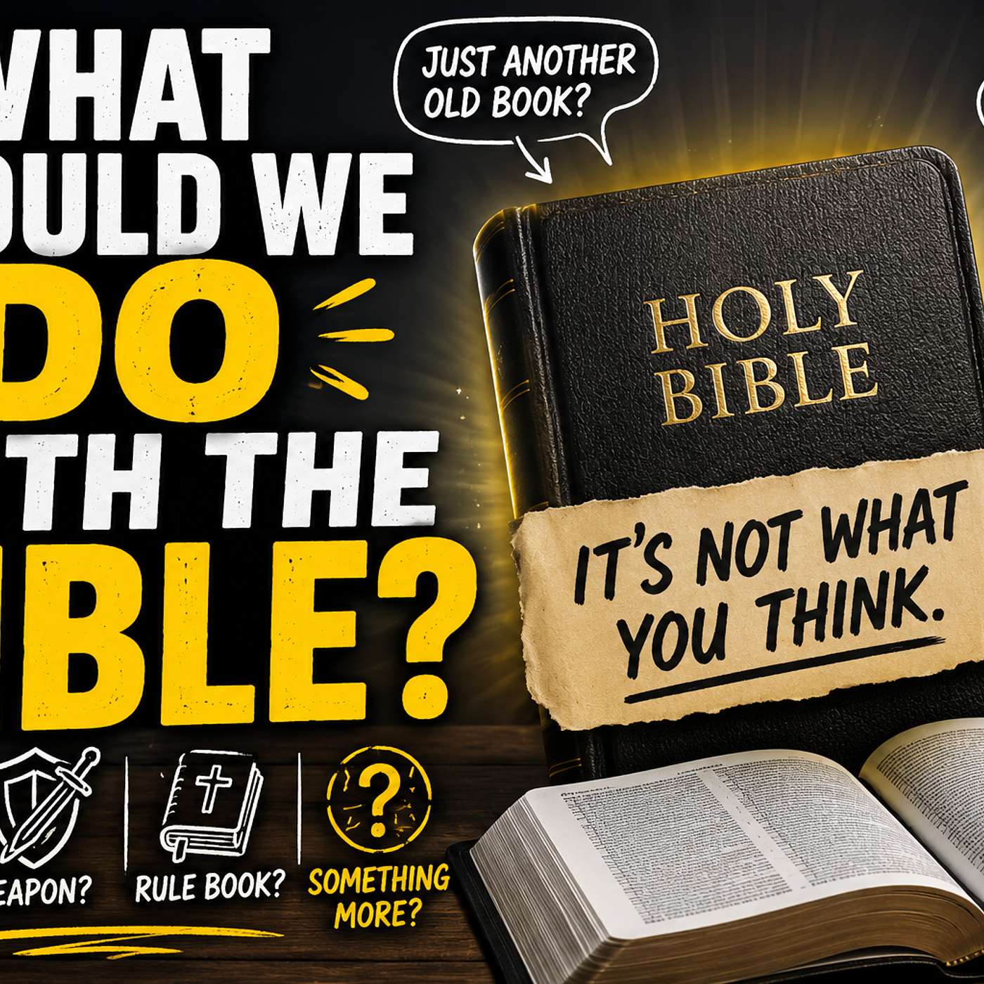 Ep 52: What should we do with the Bible? episode artwork