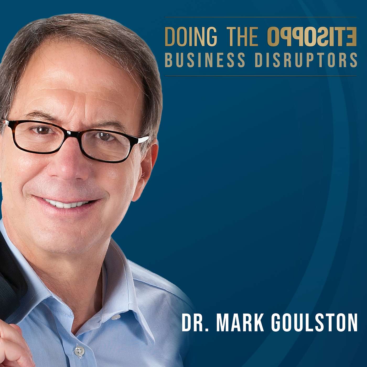 Doing the Opposite: Business Disruptors